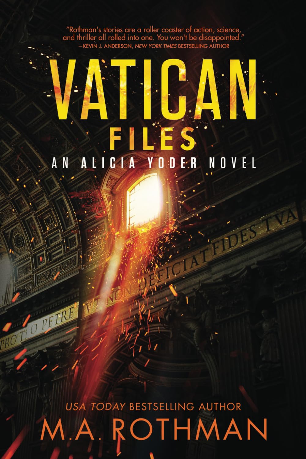 Vatican Files: A Technothriller (An Alicia Yoder Novel)