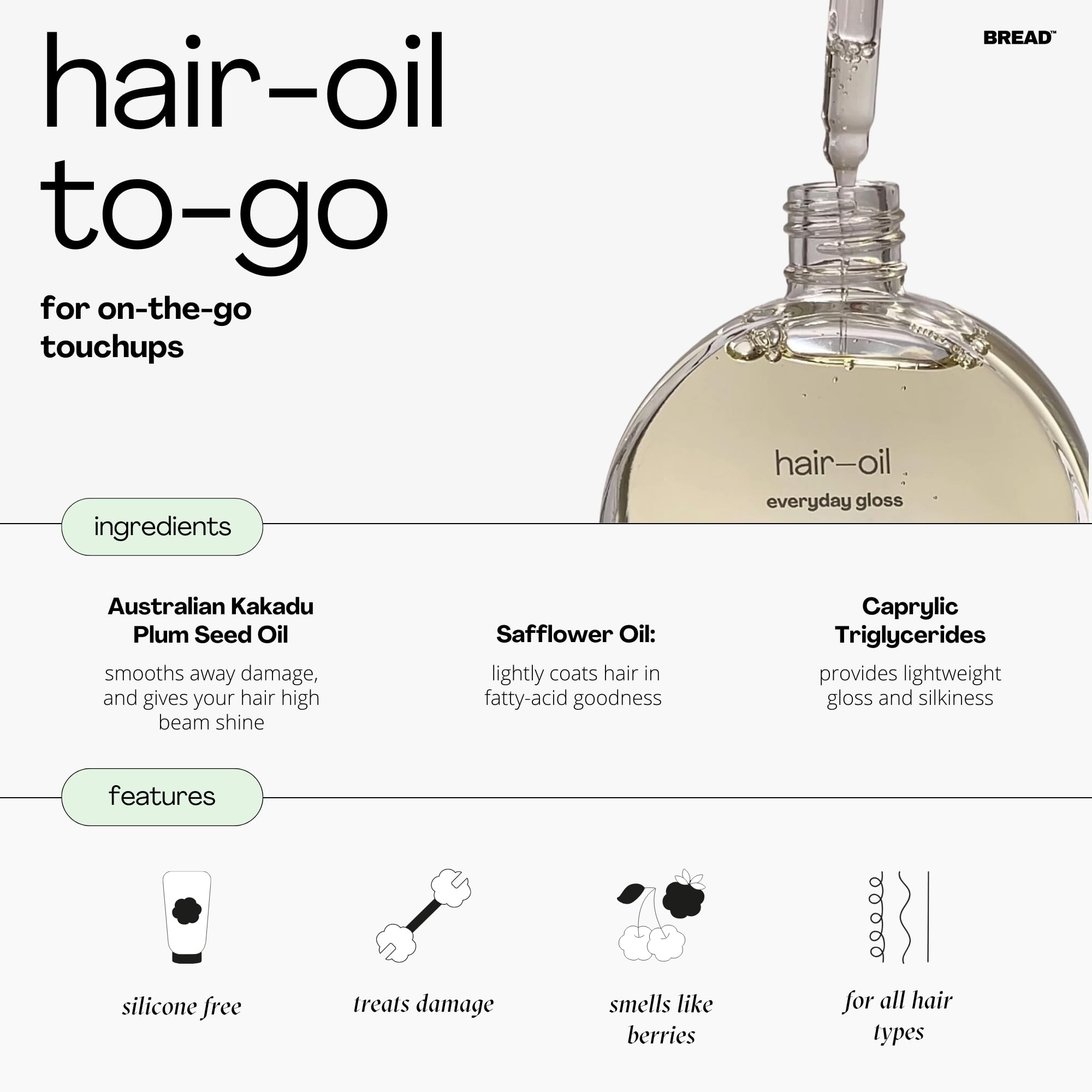 Bread BEAUTY SUPPLY Hairoil Everyday Gloss ToGo For