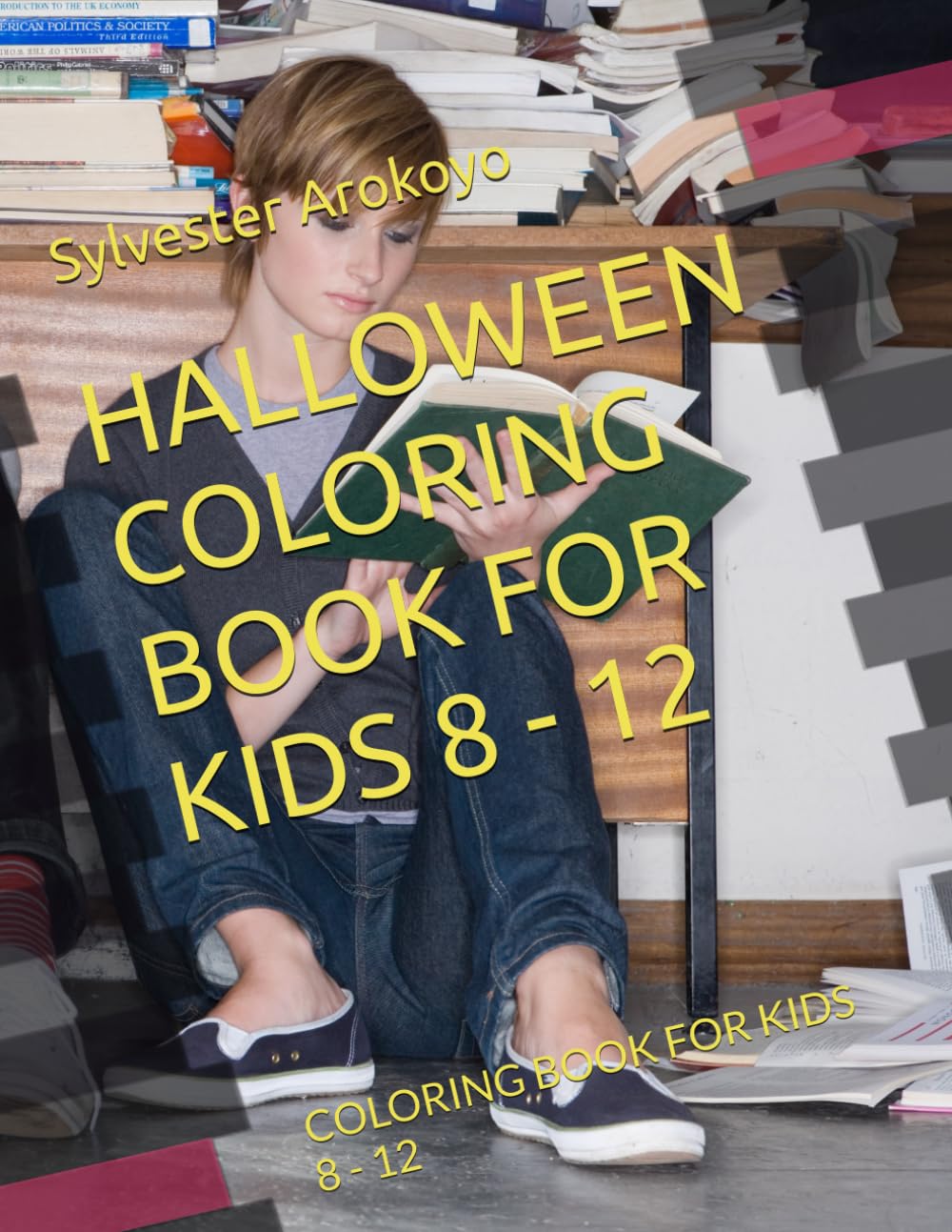 HALLOWEEN COLORING BOOK FOR KIDS 8 - 12: COLORING BOOK FOR KIDS 8 - 12
