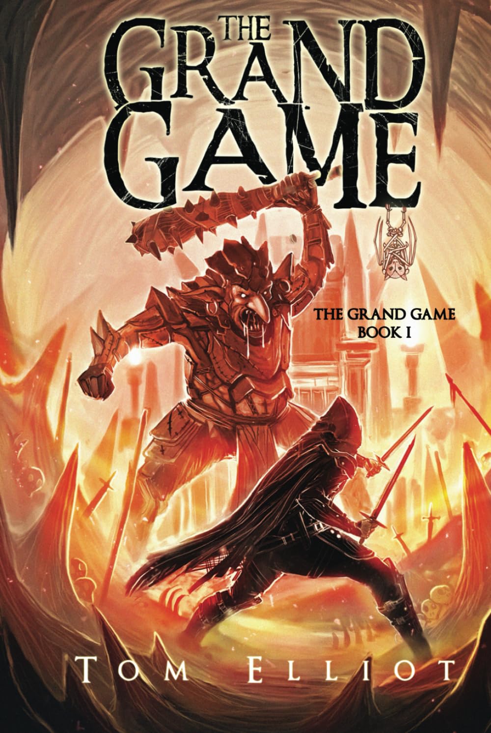 The Grand Game, Book 1: A Dark Fantasy LitRPG Adventure: Elliot 