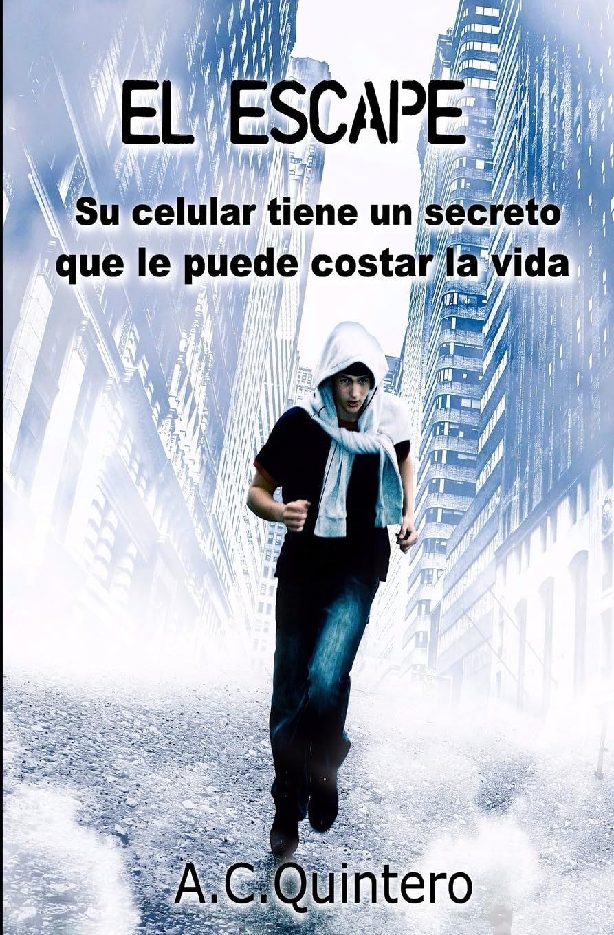El Escape: Casi me mata el celular (Spanish Edition)