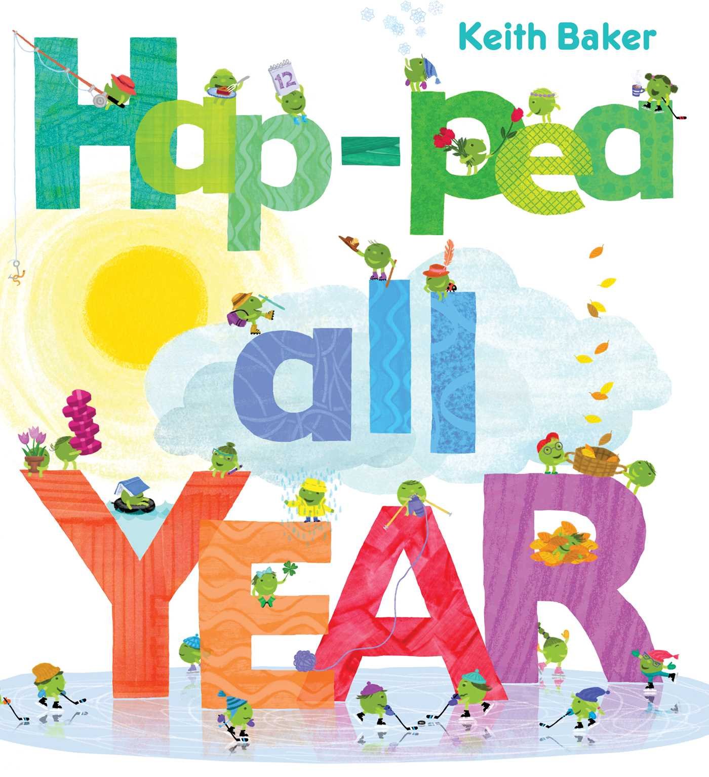 Hap-Pea All Year : Baker, Keith, Baker, Keith: Amazon.ca: Books. Learning about calendars for preschoolers.