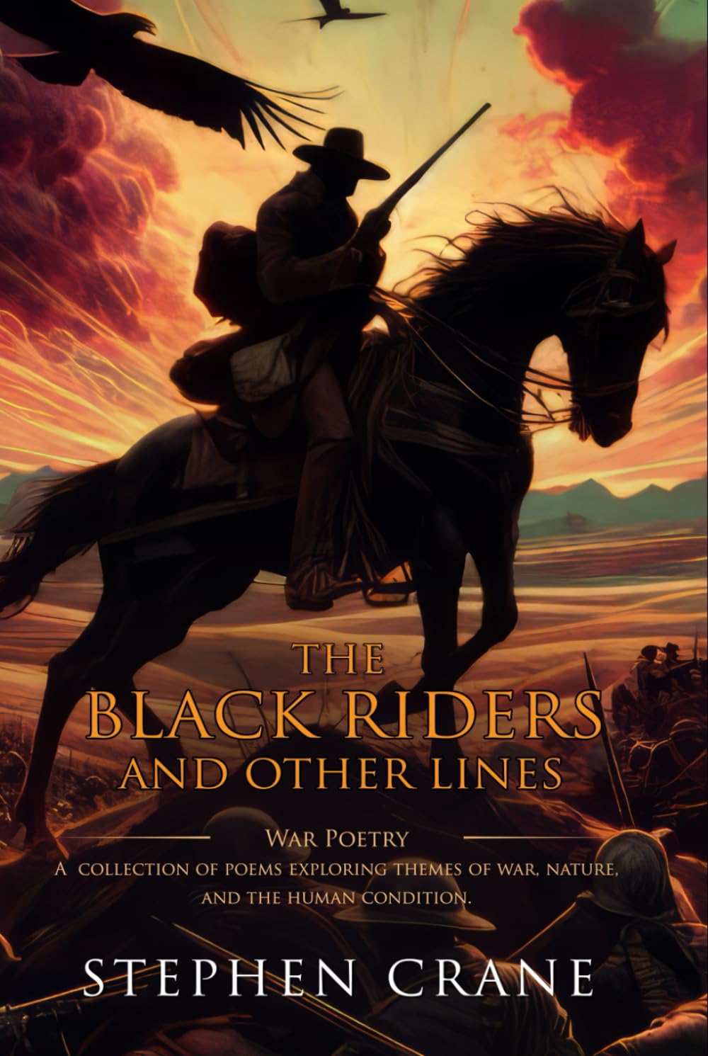 The Black Riders, and Other Lines: Complete with Classic illustrations and Annotation