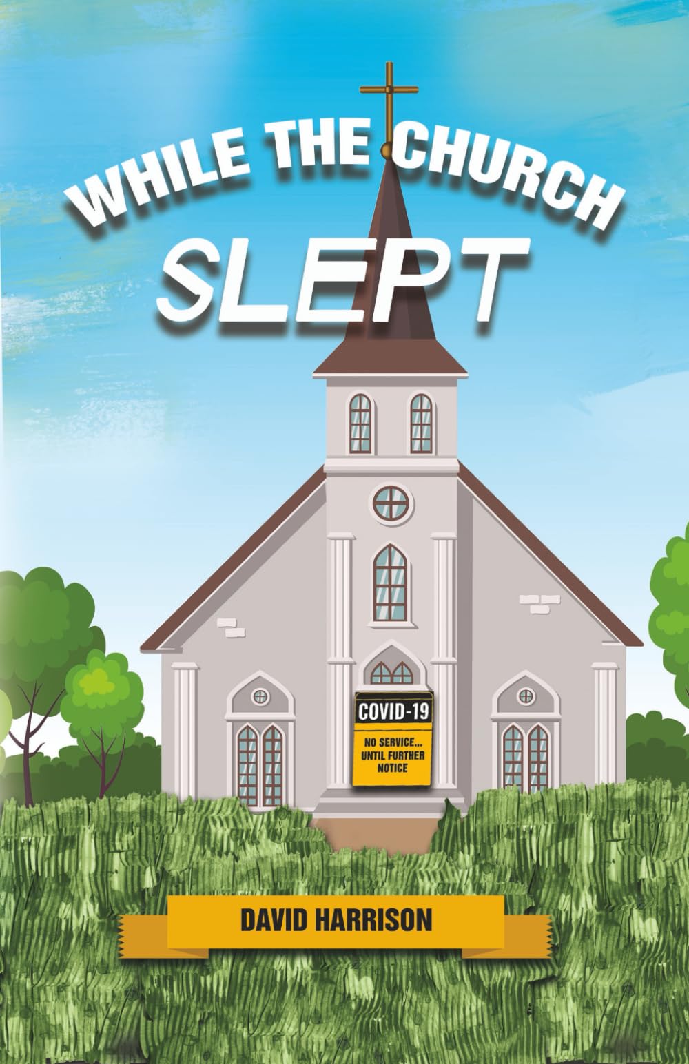While The Church Slept
