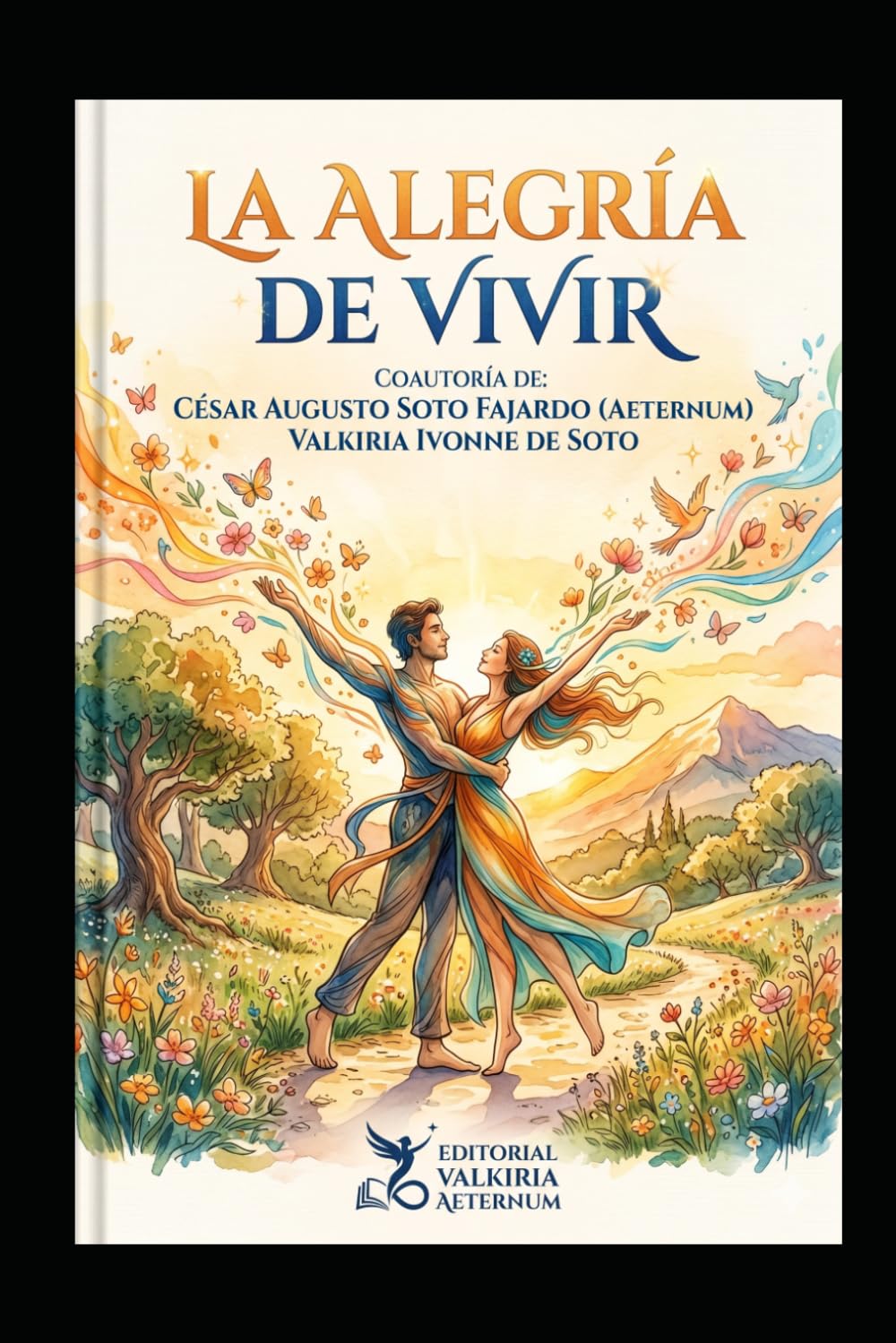 LA ALEGRÍA DE VIVIR