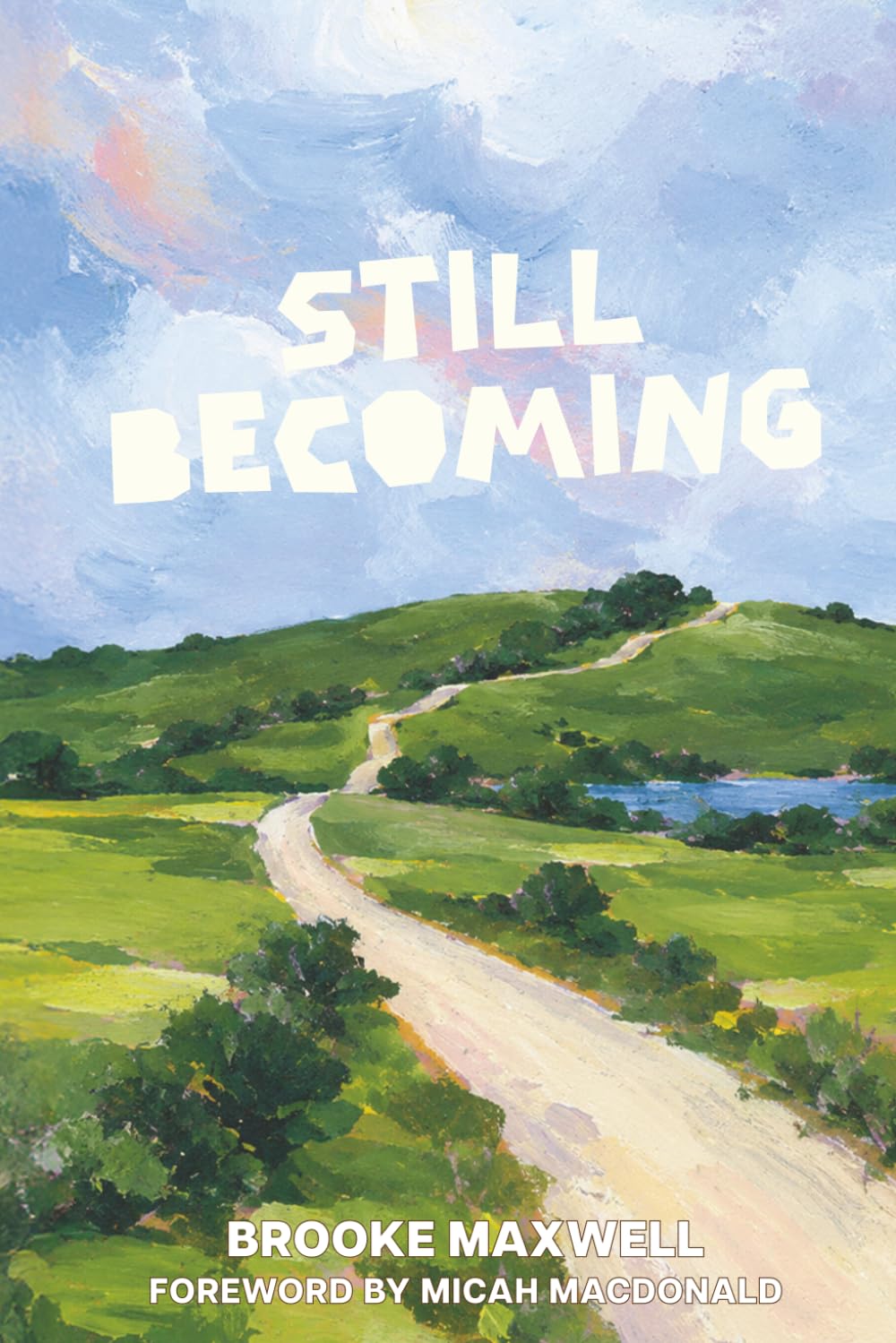 Still Becoming