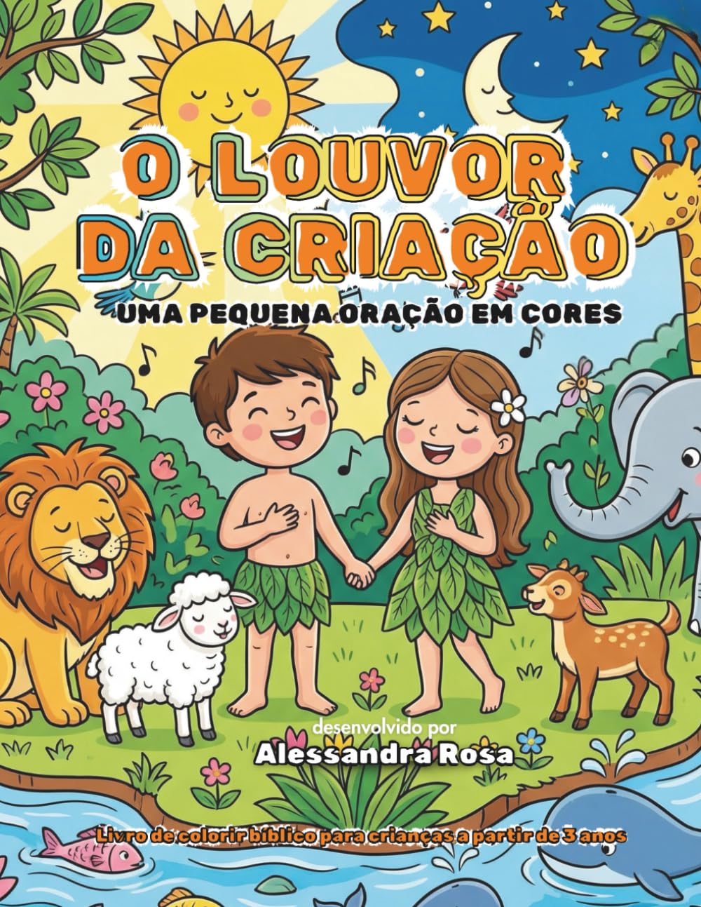 O LOUVOR DA CRIAÇÃO: Uma Pequena Oração em Cores