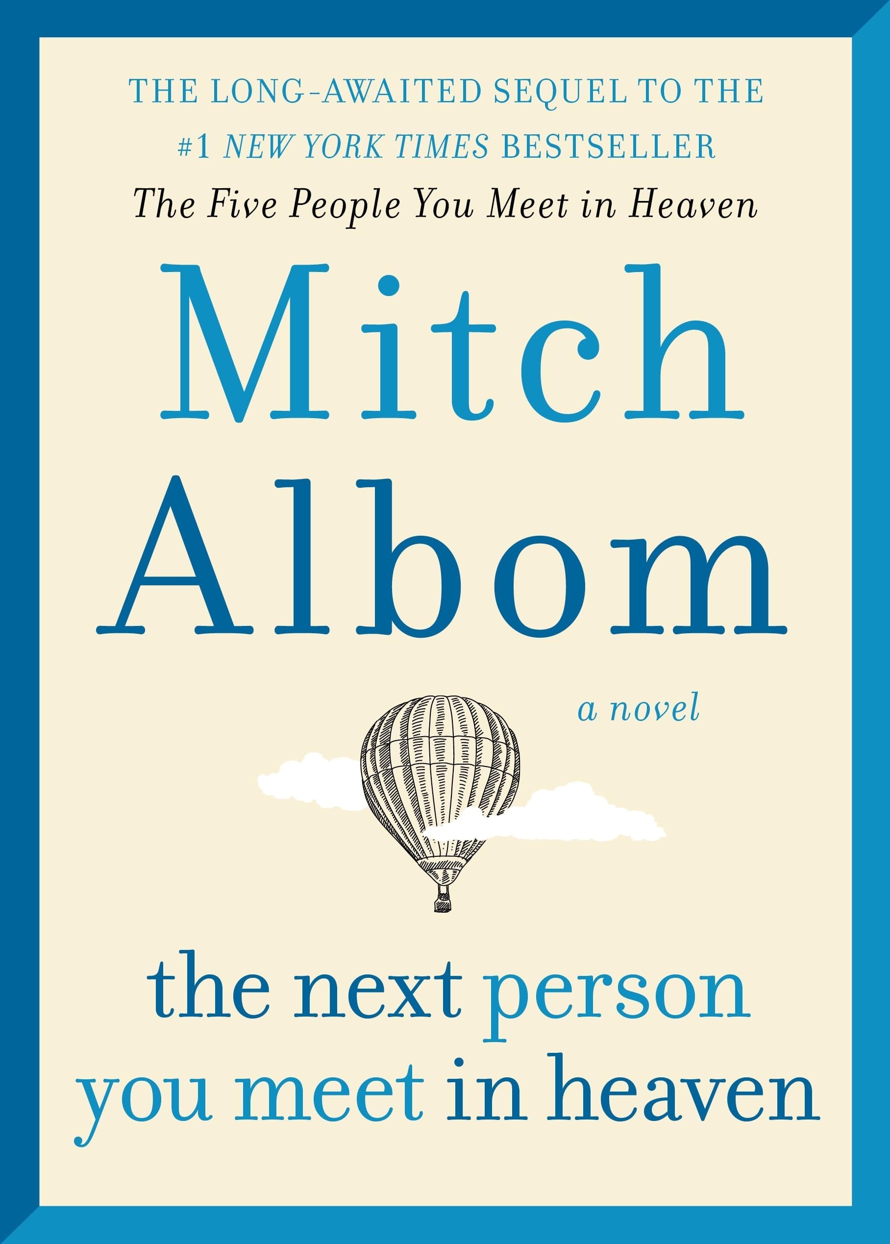 Harper The Next Person You Meet in Heaven: The Sequel to the Five People You Meet in Heaven