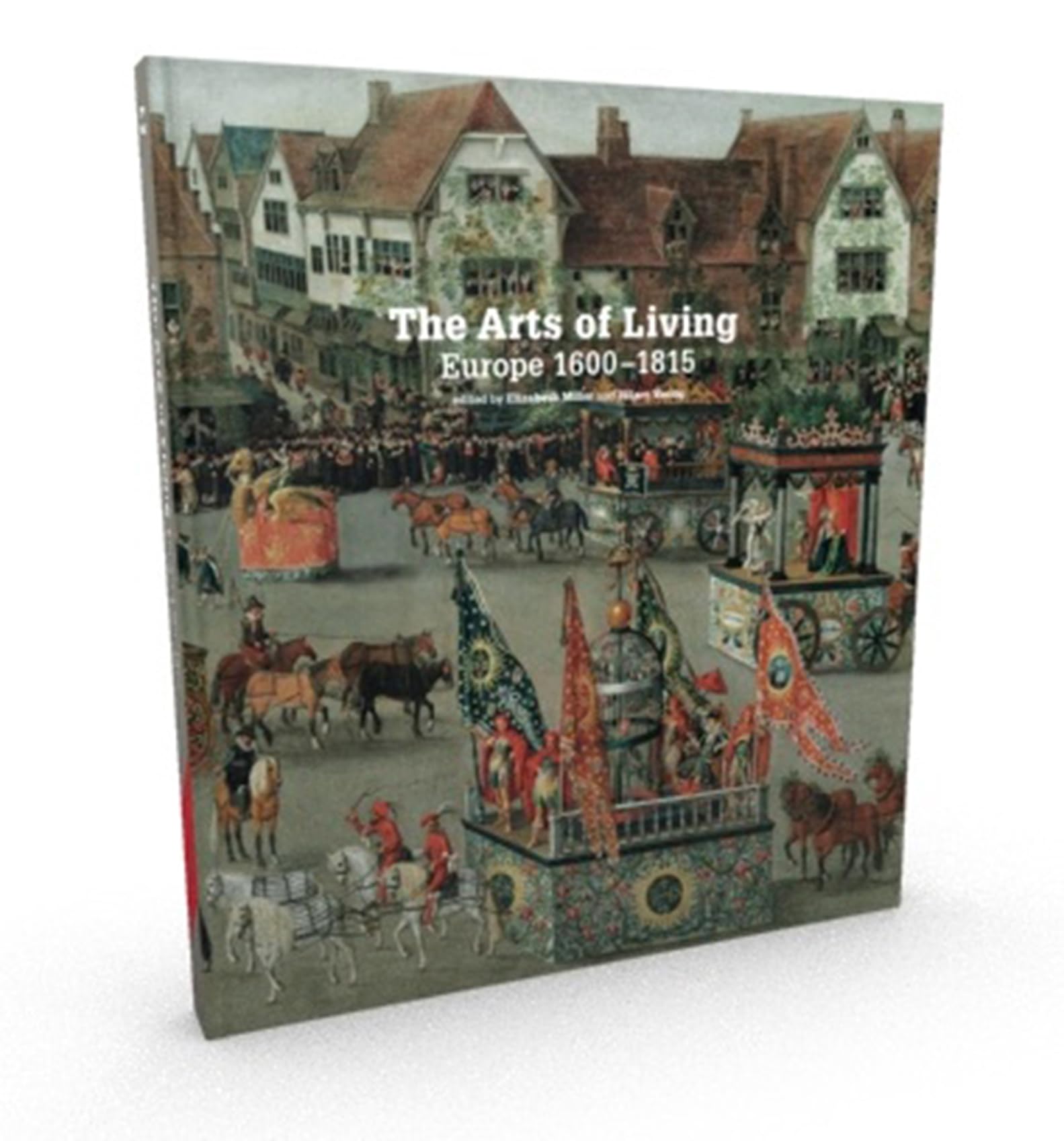 The Arts of Living: Europe 1600-1815: Europe 1600-1800 by Miller, Allen New^*