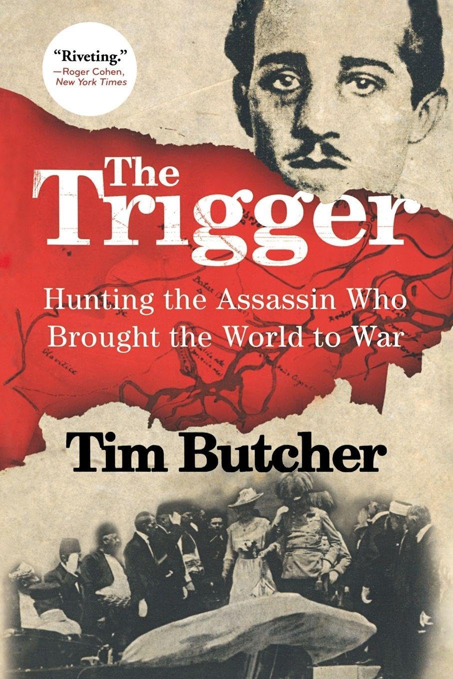 Buy The Trigger: Hunting the Assassin Who Brought the World to War — BookShops.in