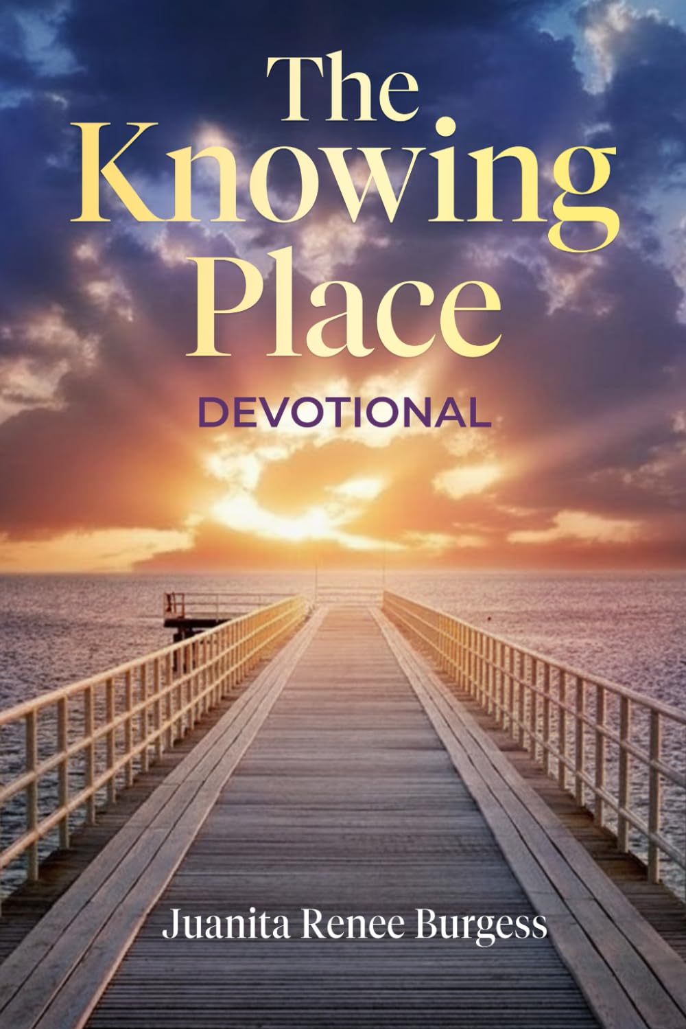The Knowing Place: Devotional