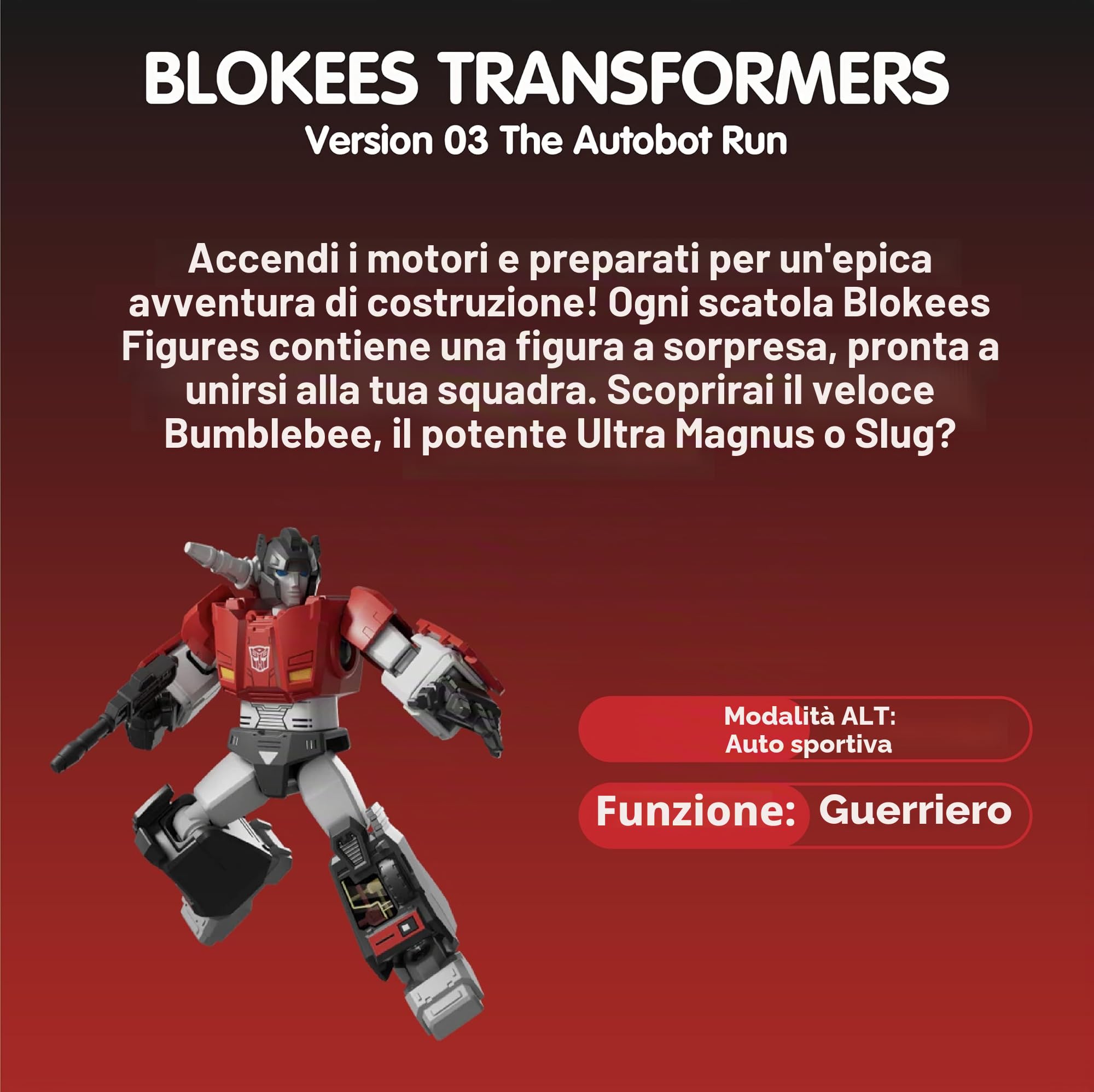 Blokees Figures - Transformers - Galaxy Version 03 - The Autobot Run