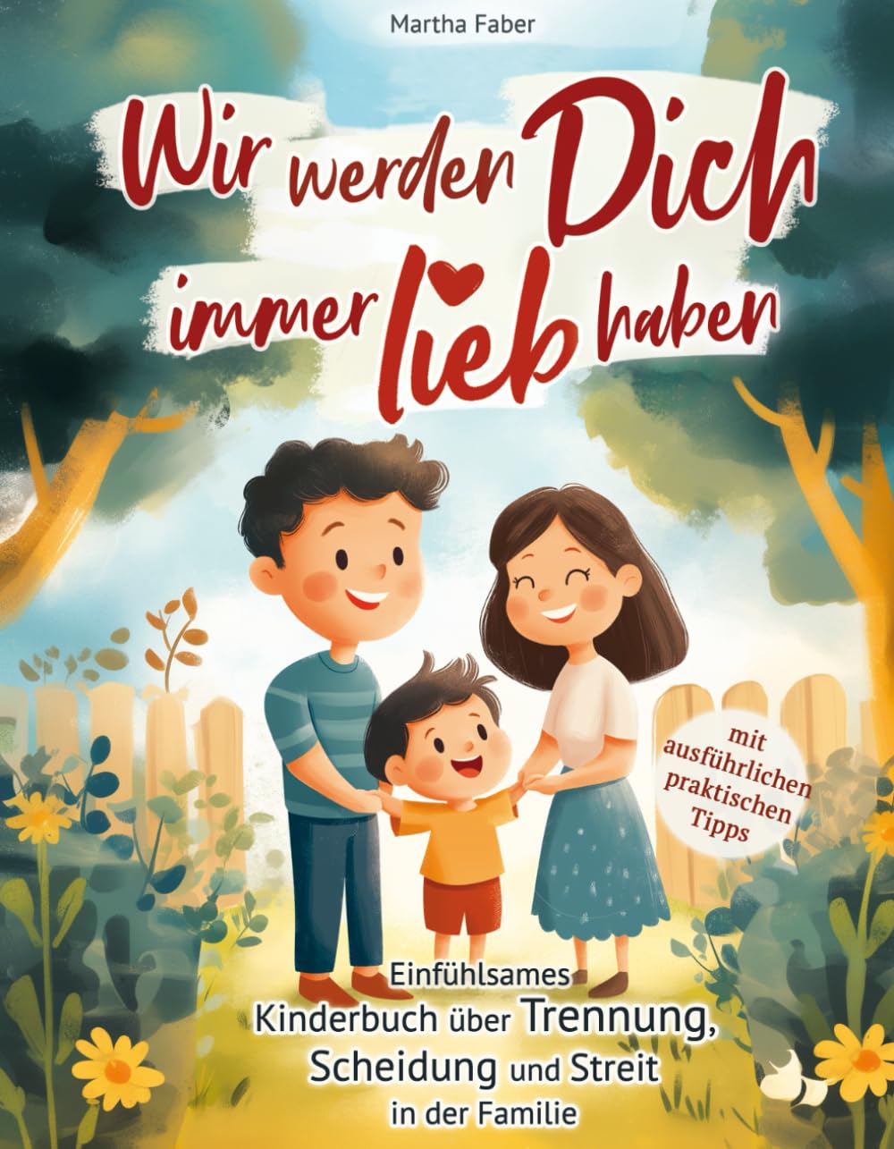 Wir werden Dich immer lieb haben