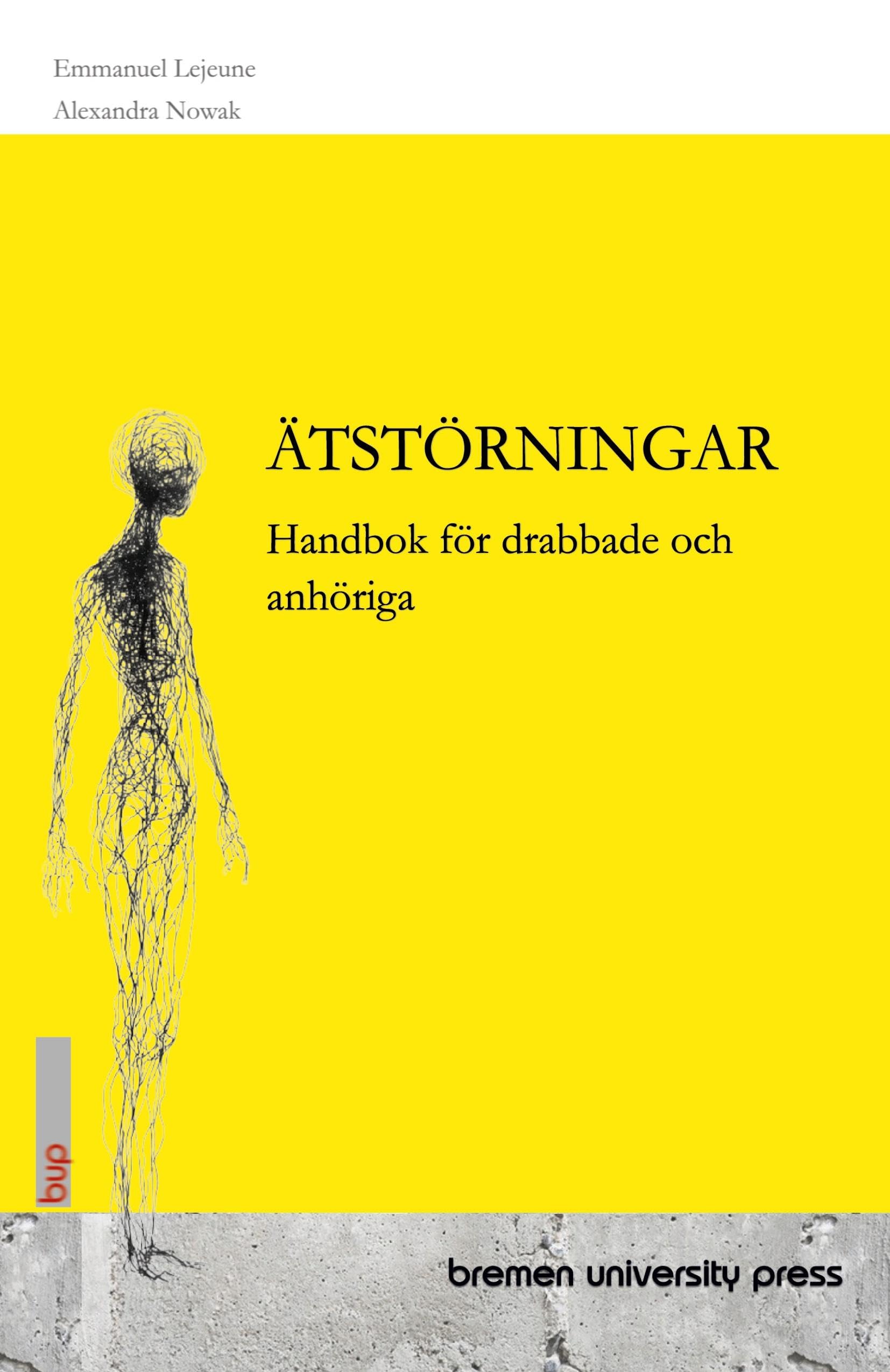 Ätstörningar: Handbok för drabbade och anhöriga