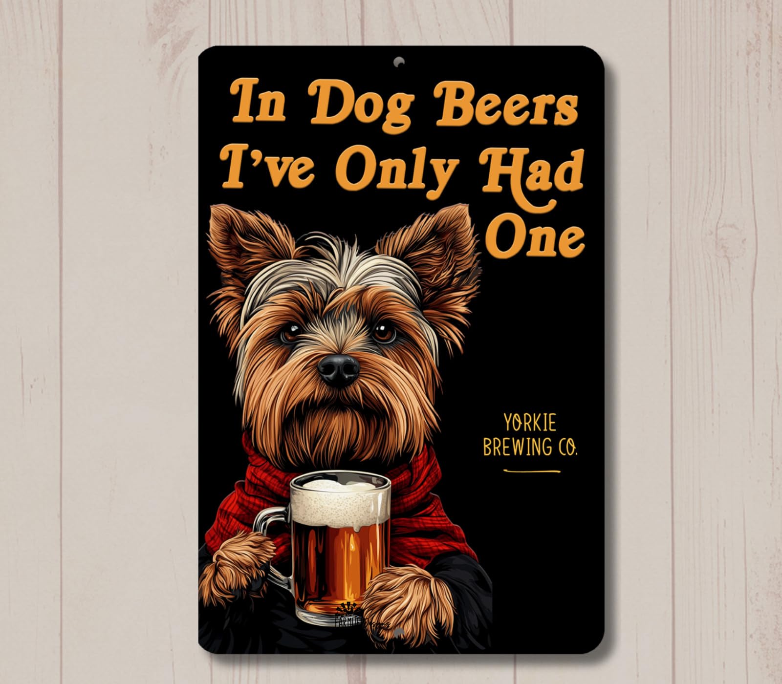 Yorkie In Dog Beers sign man cave beer bar pub funny metal tin yorkshire terrier home decor