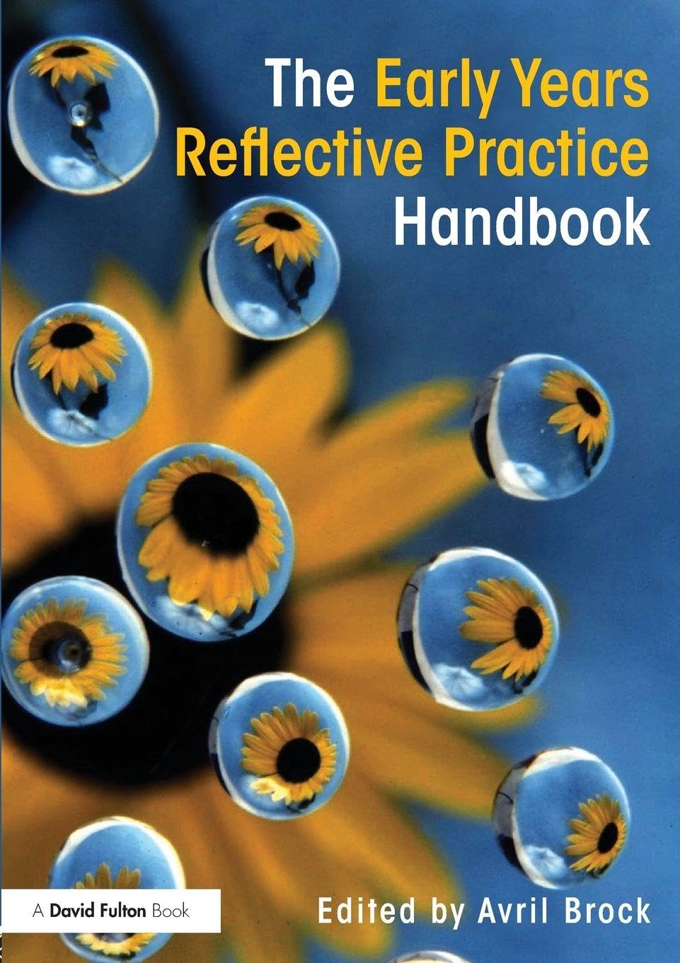 The Early Years Reflective Practice Handbook (David Fulton Books