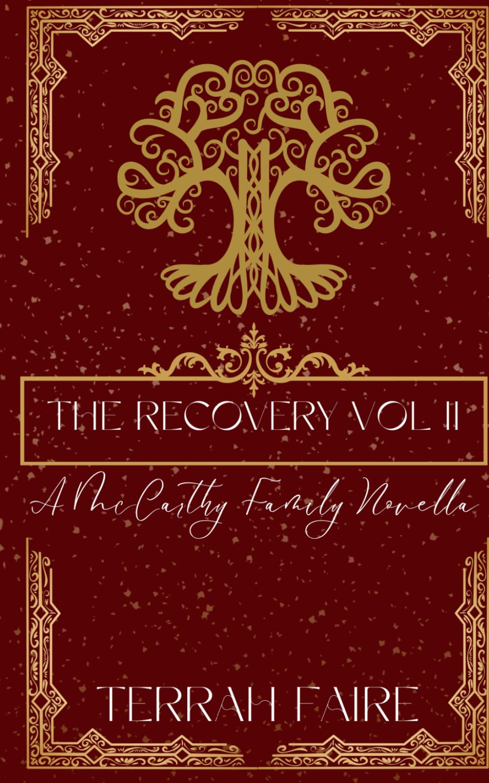 The Recovery Volume II (McCarthy Family Legacy)