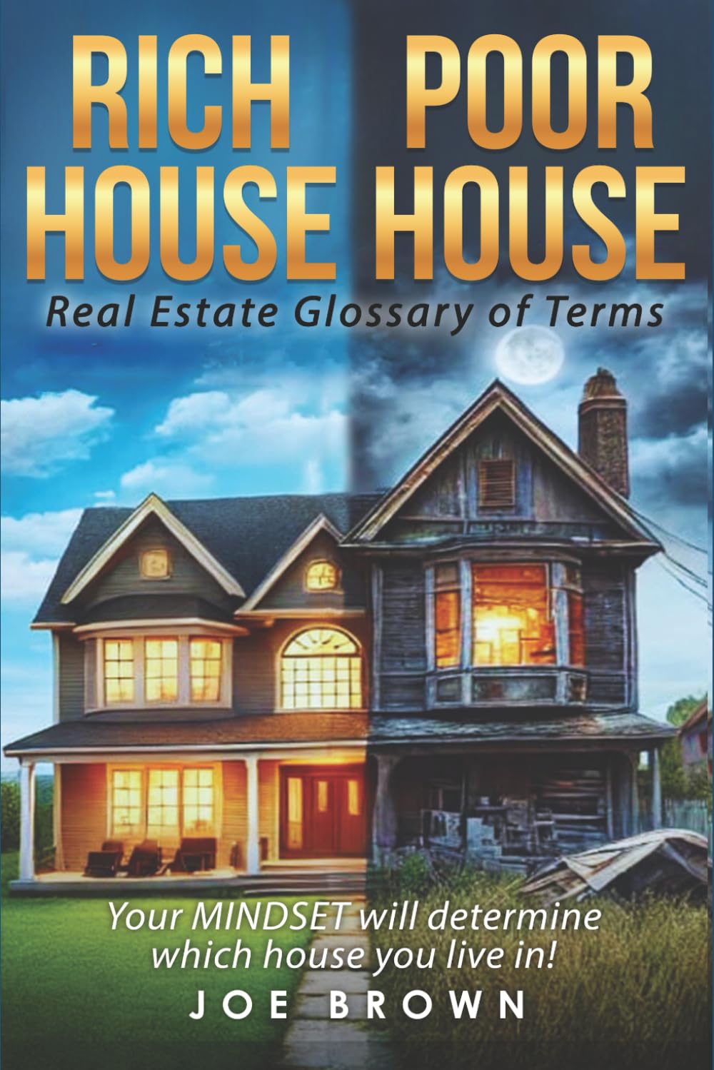 Rich House Poor House: RealEstate Glossary of Terms
