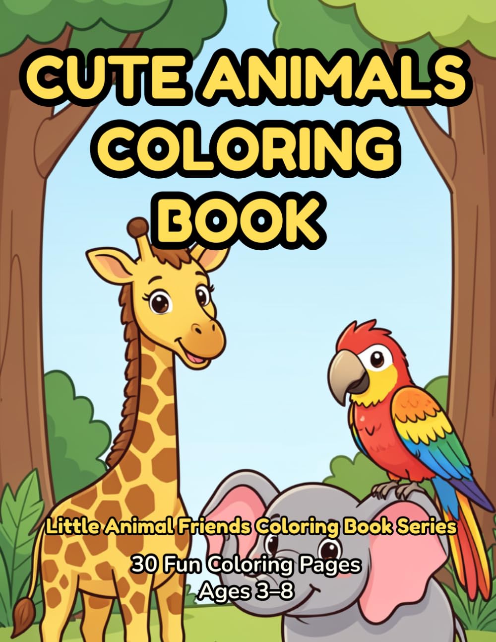 Cute Animals Coloring Book (Little Animal Friends Coloring Book Series)