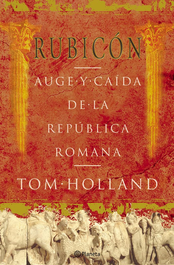 Buy Rubicon: Auge Y Caida De La Republica Romana (Fc) — BookShops.in