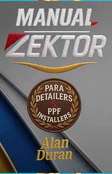 Manual ZEKTOR Para Detailers & PPF Installers
