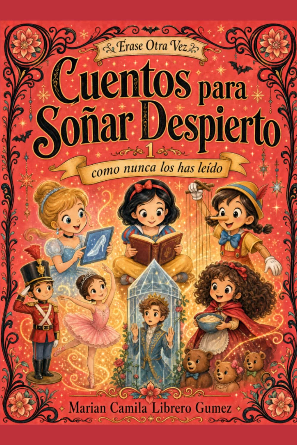 Érase Otra Vez: Cuentos para soñar despierto 1