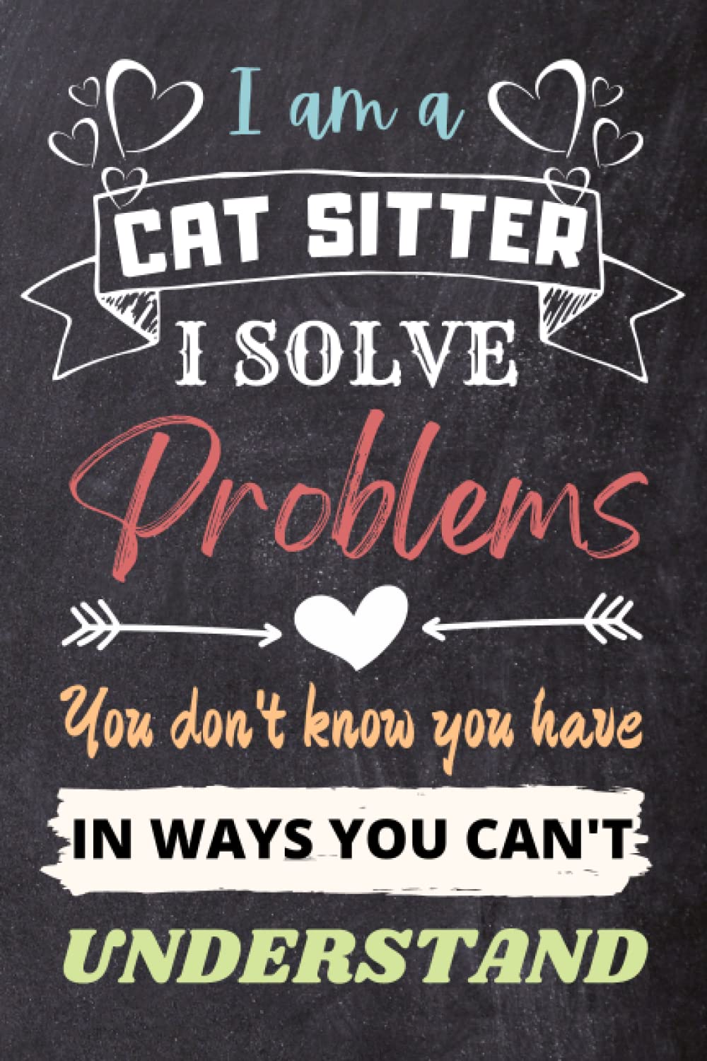 Cat Sitter Gifts: An Appreciation and Thank You Present, Blank Notebook Journal for Cat Sitter to Write in