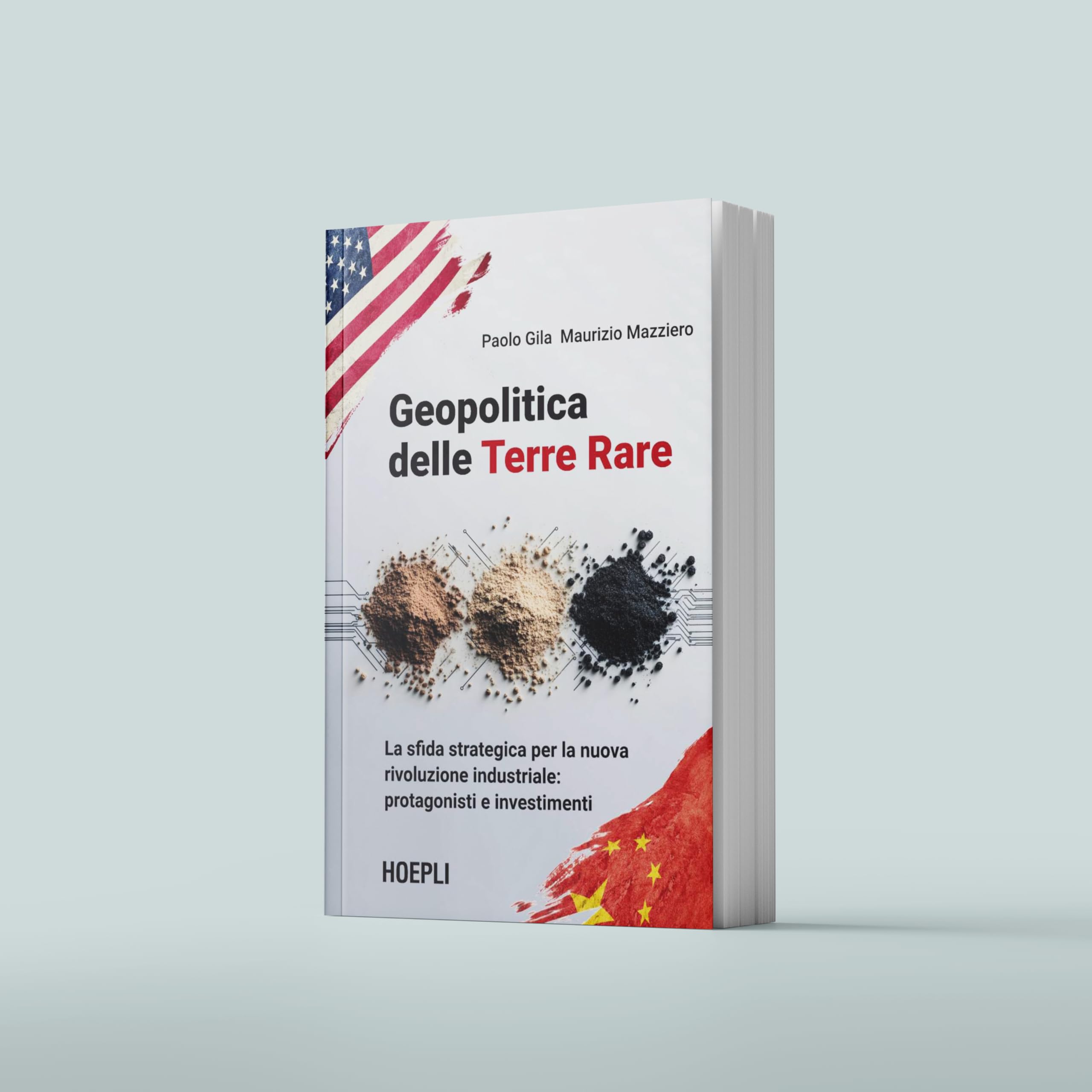 Geopolitica delle Terre Rare. La sfida strategica per la nuova rivoluzione industriale: protagonisti e investimenti