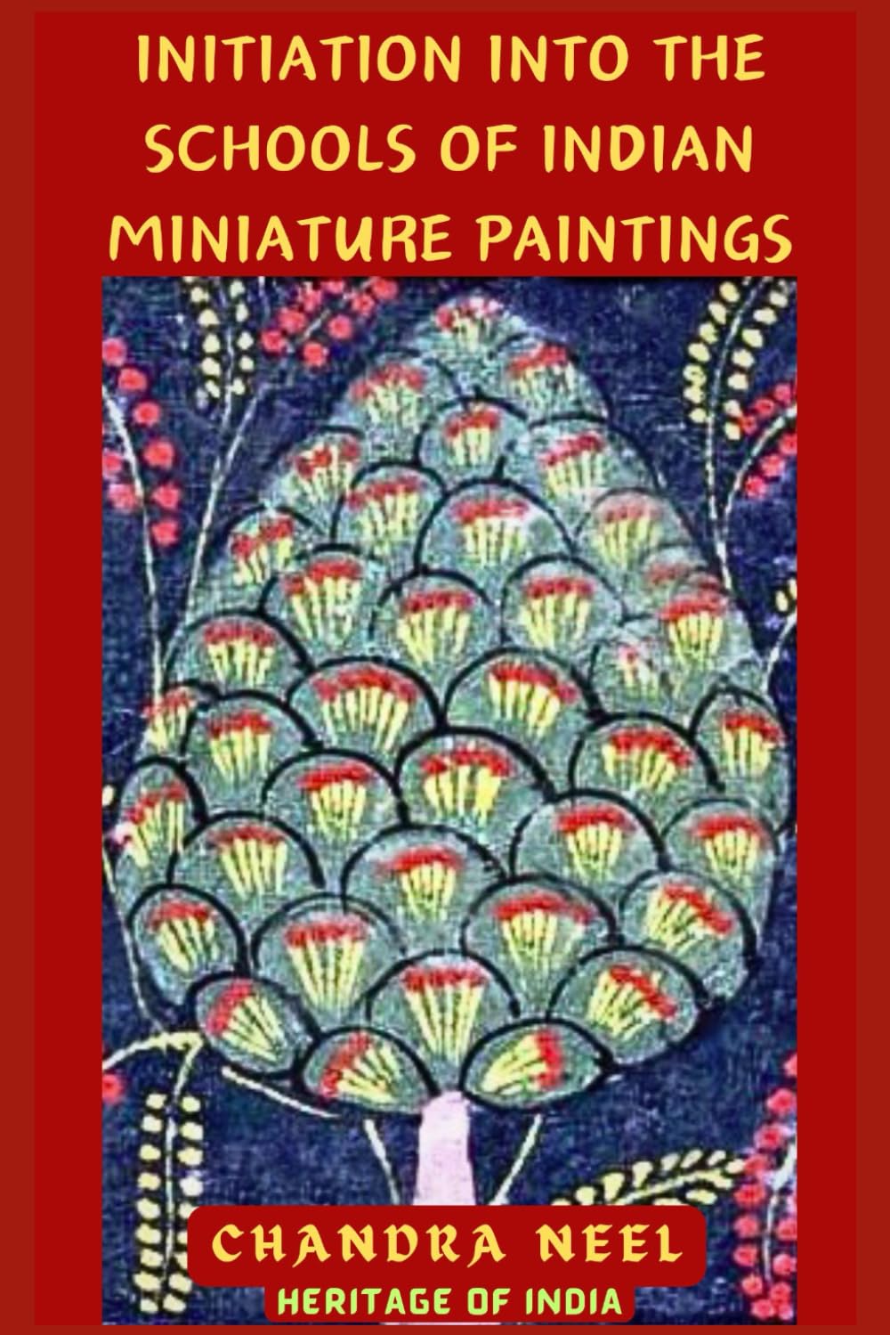 INITIATION INTO THE SCHOOLS OF INDIAN MINIATURE PAINTINGS