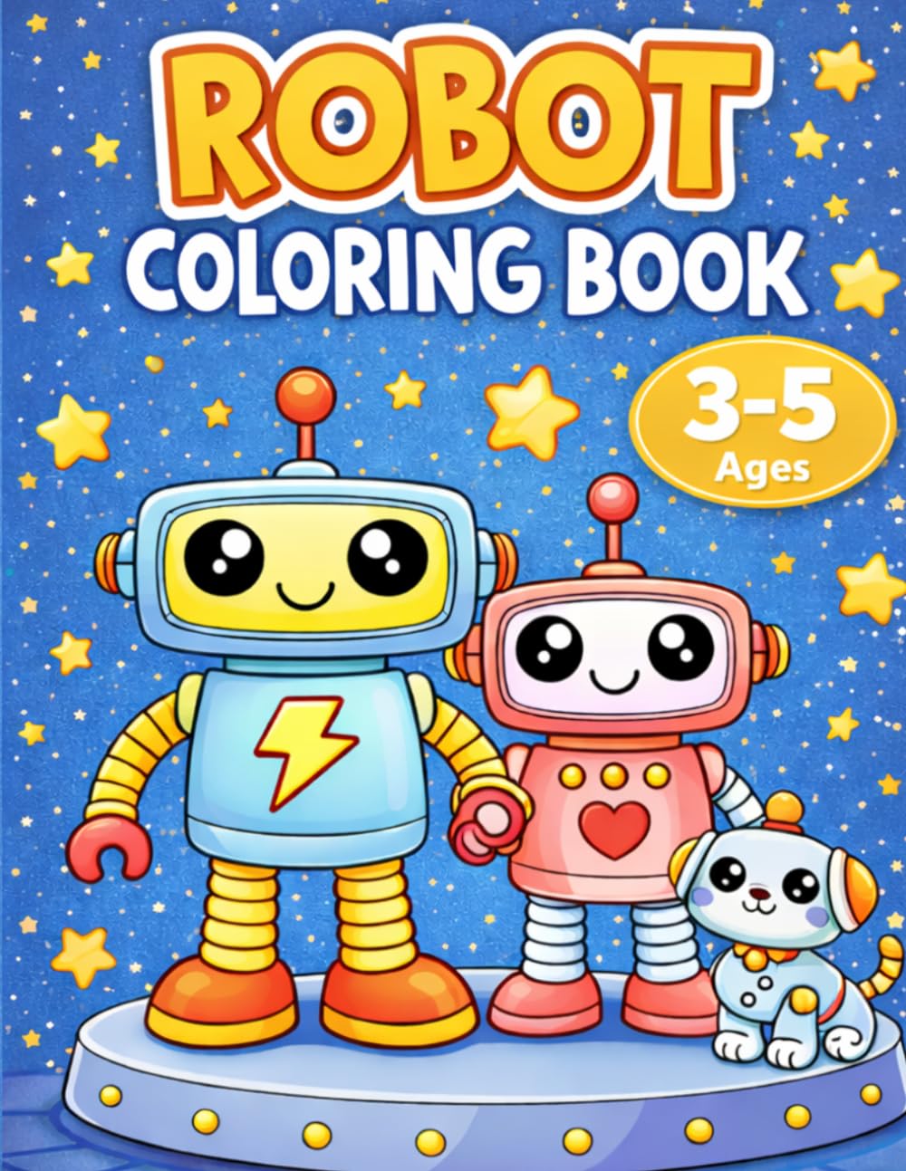 Robot Coloring Book for Kids Ages 3-5: 35 Cute and Easy Robot Coloring Pages – Fun Robots for Toddlers and Preschool Kids with Big Simple Designs
