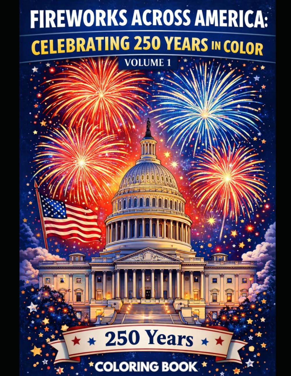 Fireworks Across America: Celebrating 250 Years in Color