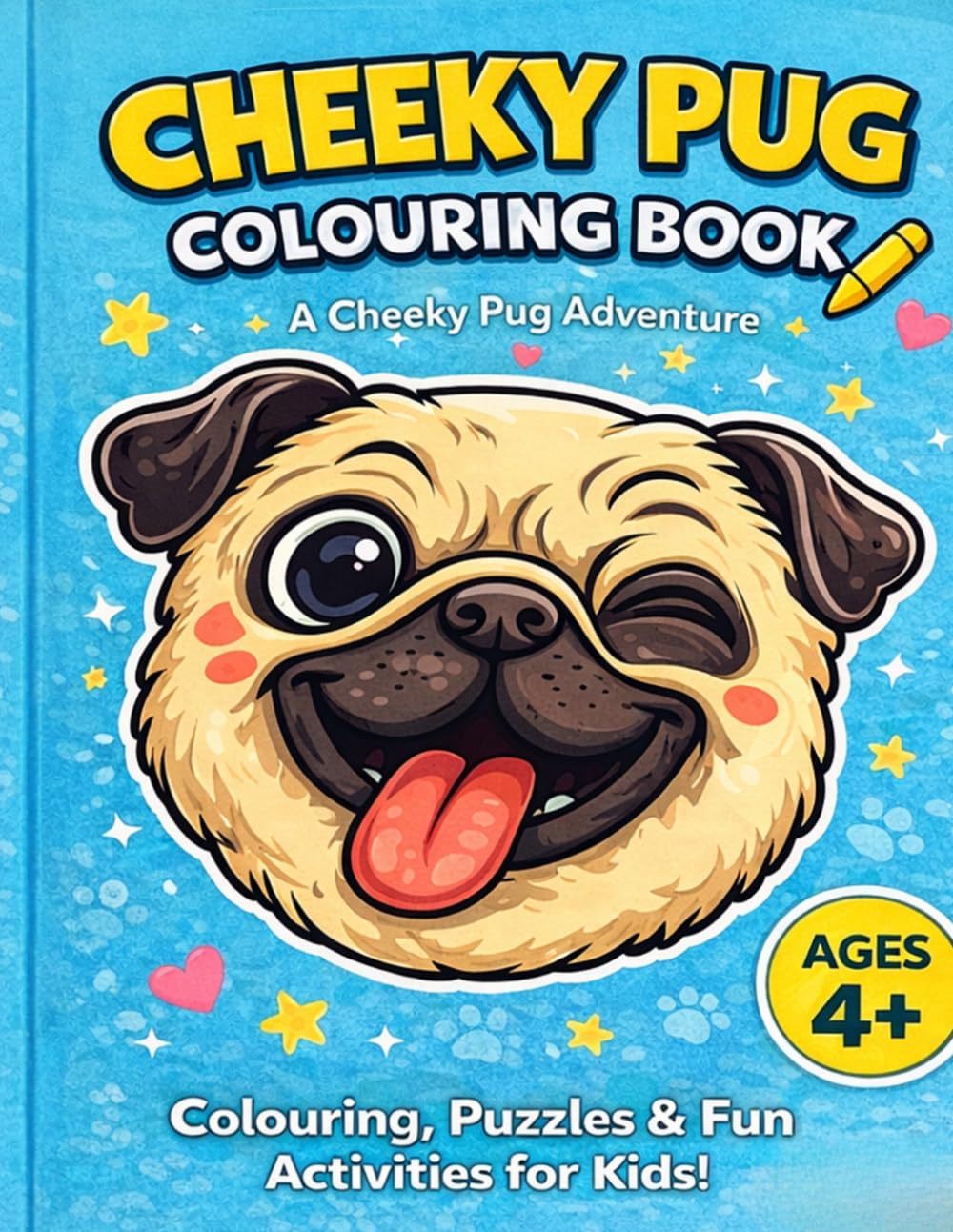 Cheeky Pug: Colouring Book