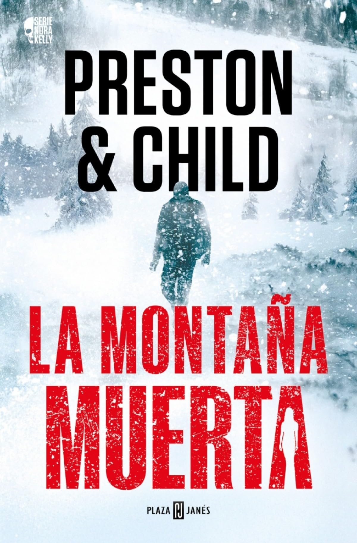 La montaña muerta (Nora Kelly 4) (Éxitos)