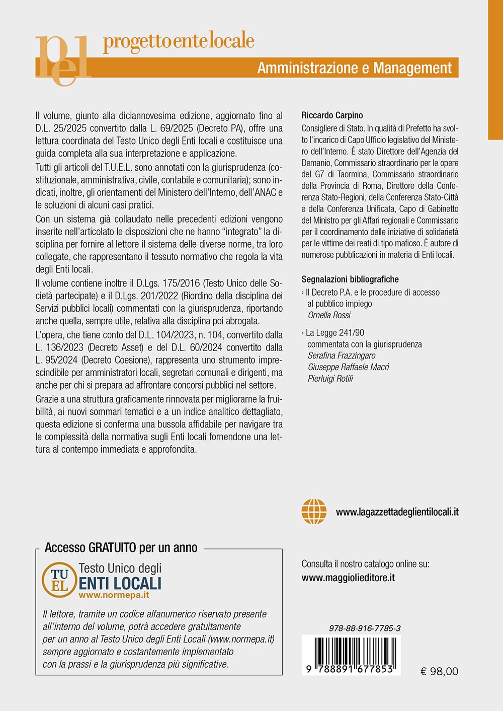 Testo Unico degli Enti locali commentato. Annotato con giurisprudenza, prassi e casi pratici. Coordinato con le leggi collegate
