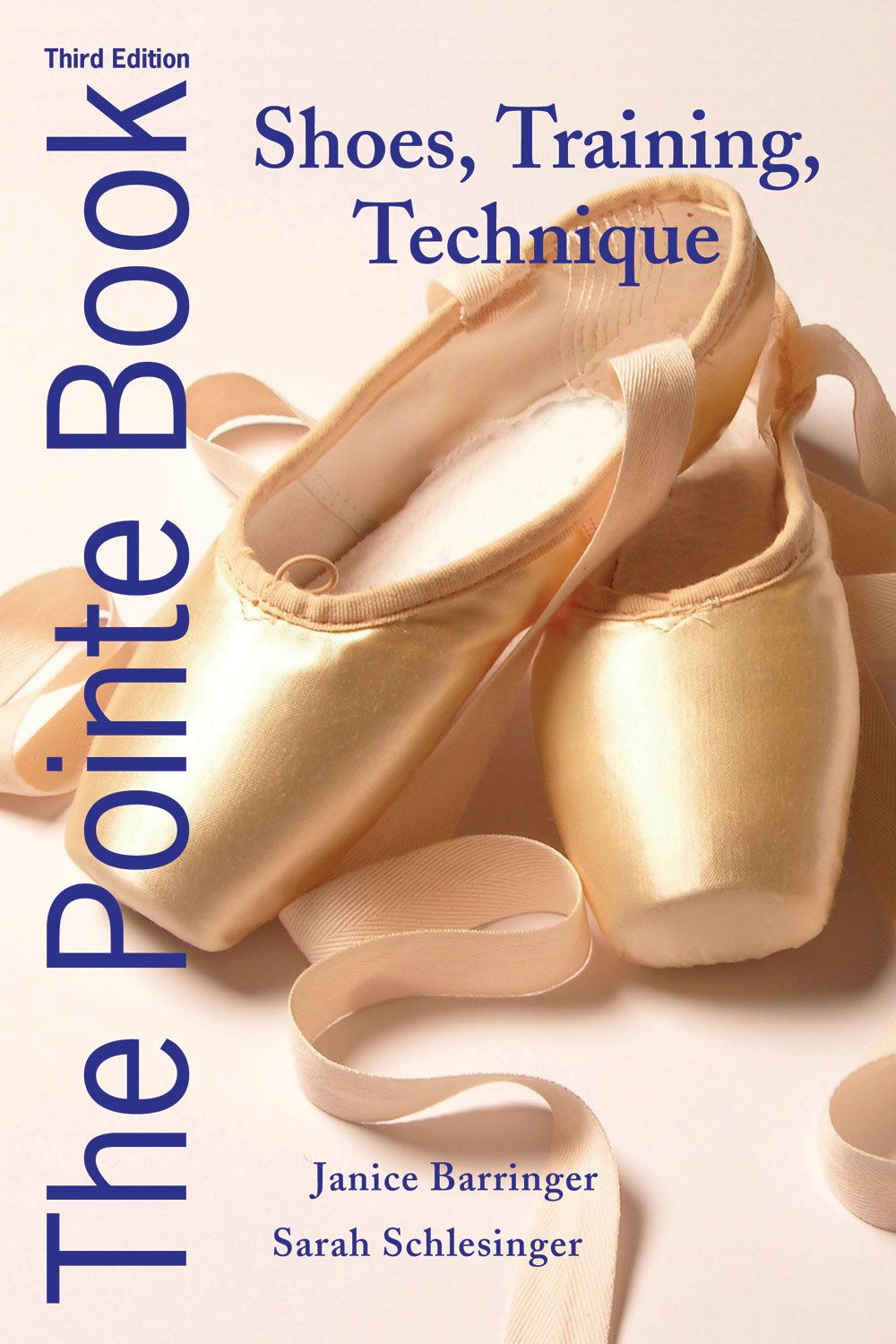 The Pointe Book livre sur la technique et l entraînement des pointes de danse classique