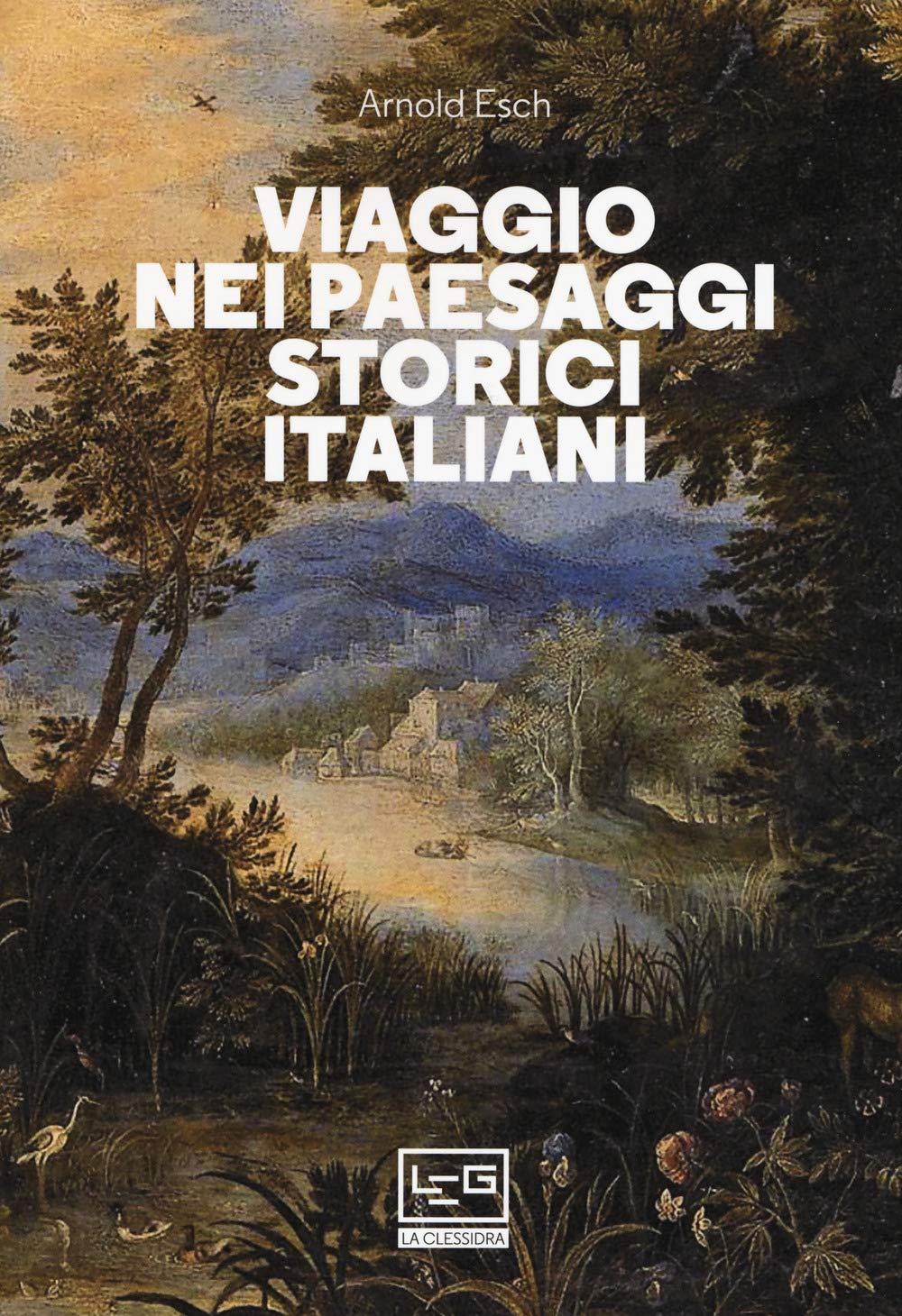 Viaggio Nei Paesaggi Storici Italiani - 4