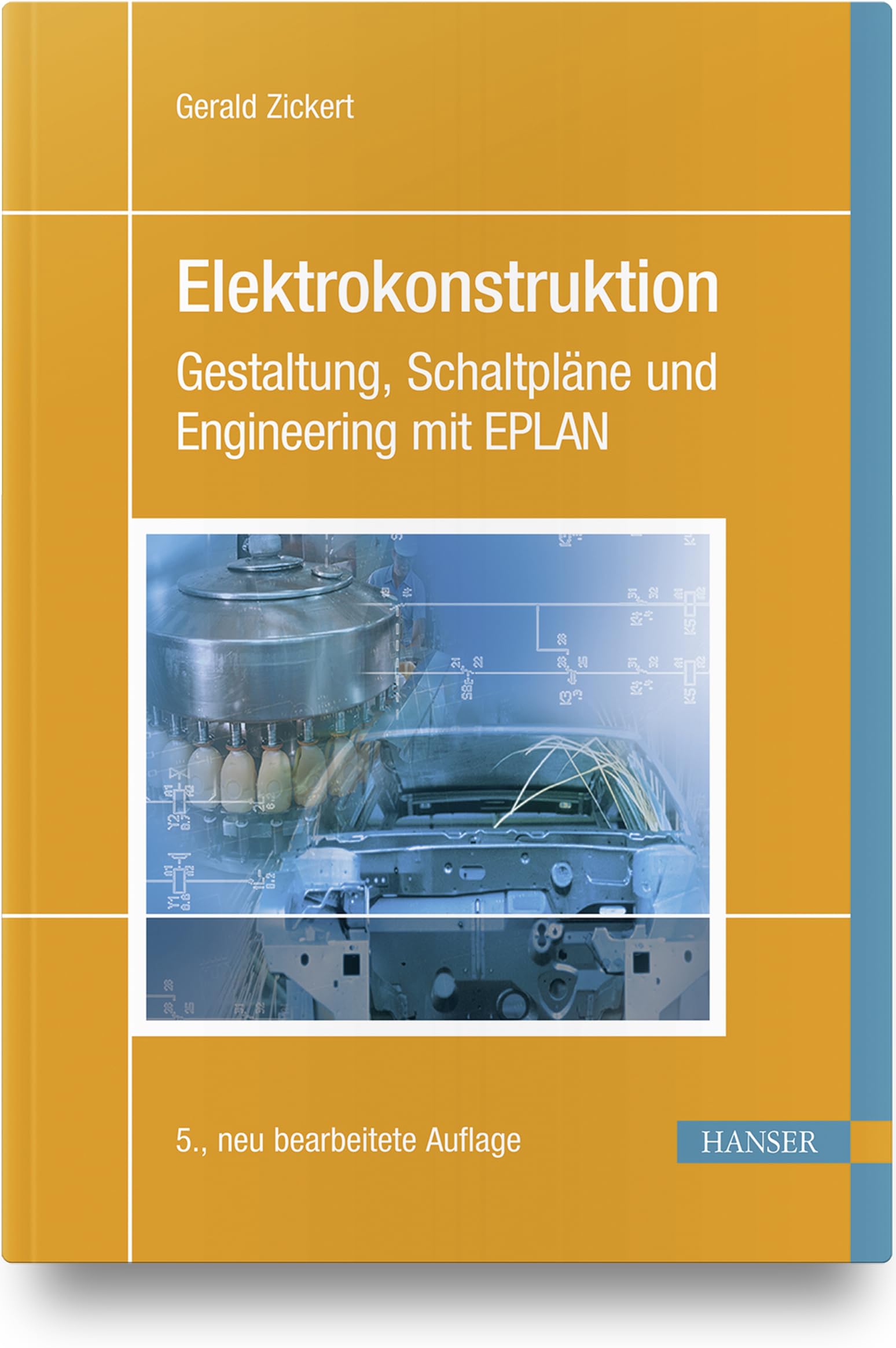 Elektrokonstruktion: Gestaltung, Schaltpläne und Engineering mit EPLAN