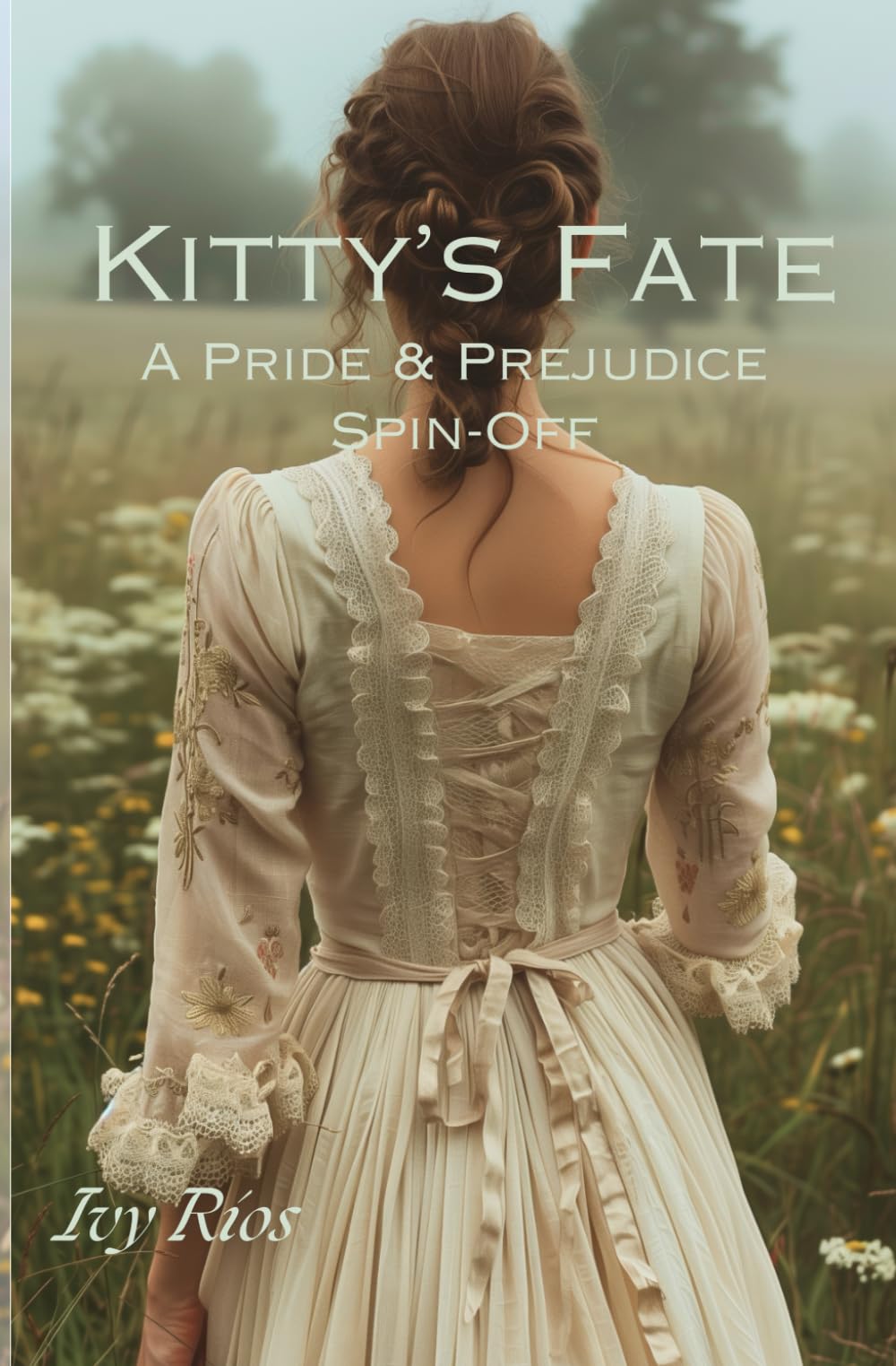 Kitty's Fate: A Pride & Prejudice Spin-Off