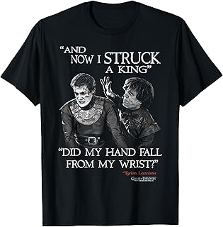 Game Of Thrones Tyrion & Joffrey And Now I Struck A King T-Shirt