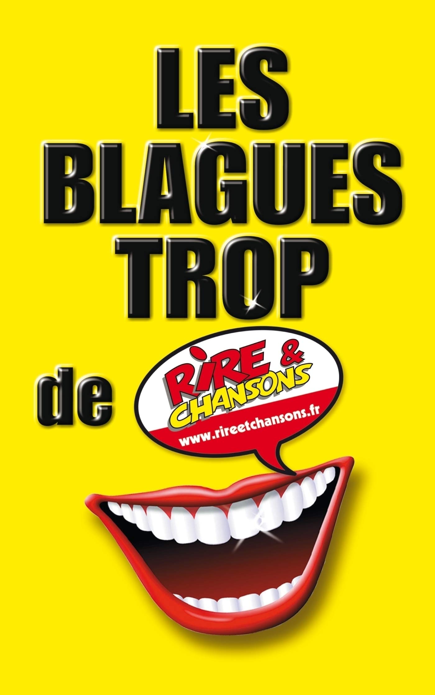 Les blagues trop de rire et chanson (French Edition)