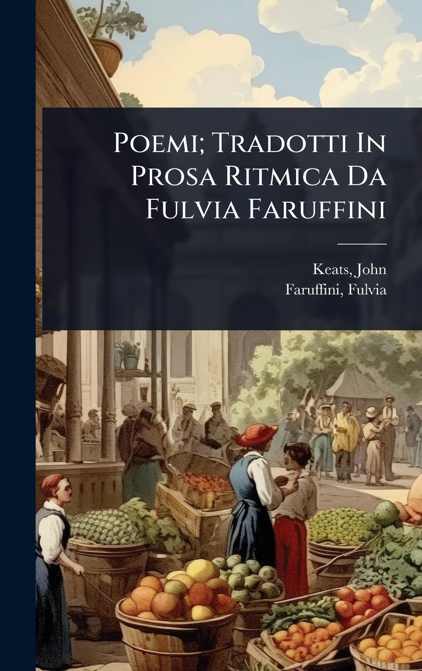 Poemi; Tradotti In Prosa Ritmica Da Fulvia Faruffini