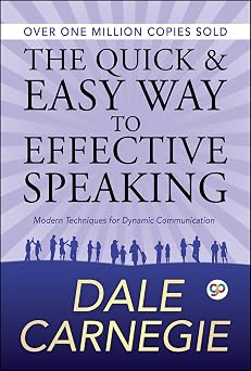 The Quick and Easy Way to Effective Speaking International Edition