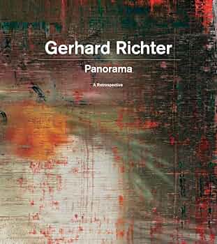 Gerhard Richter: Panorama: A Retrospective: Borchardt-Hume, Achim