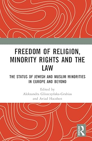 Freedom of Religion, Minority Rights and the Law book cover