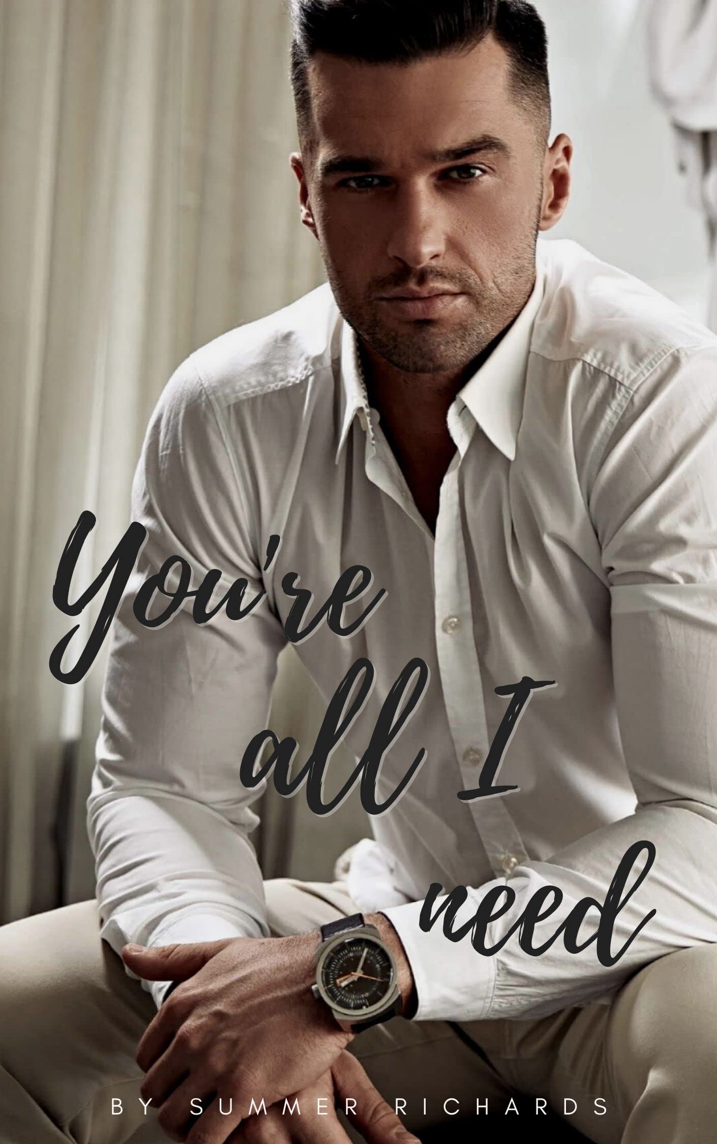 You're all  I   need