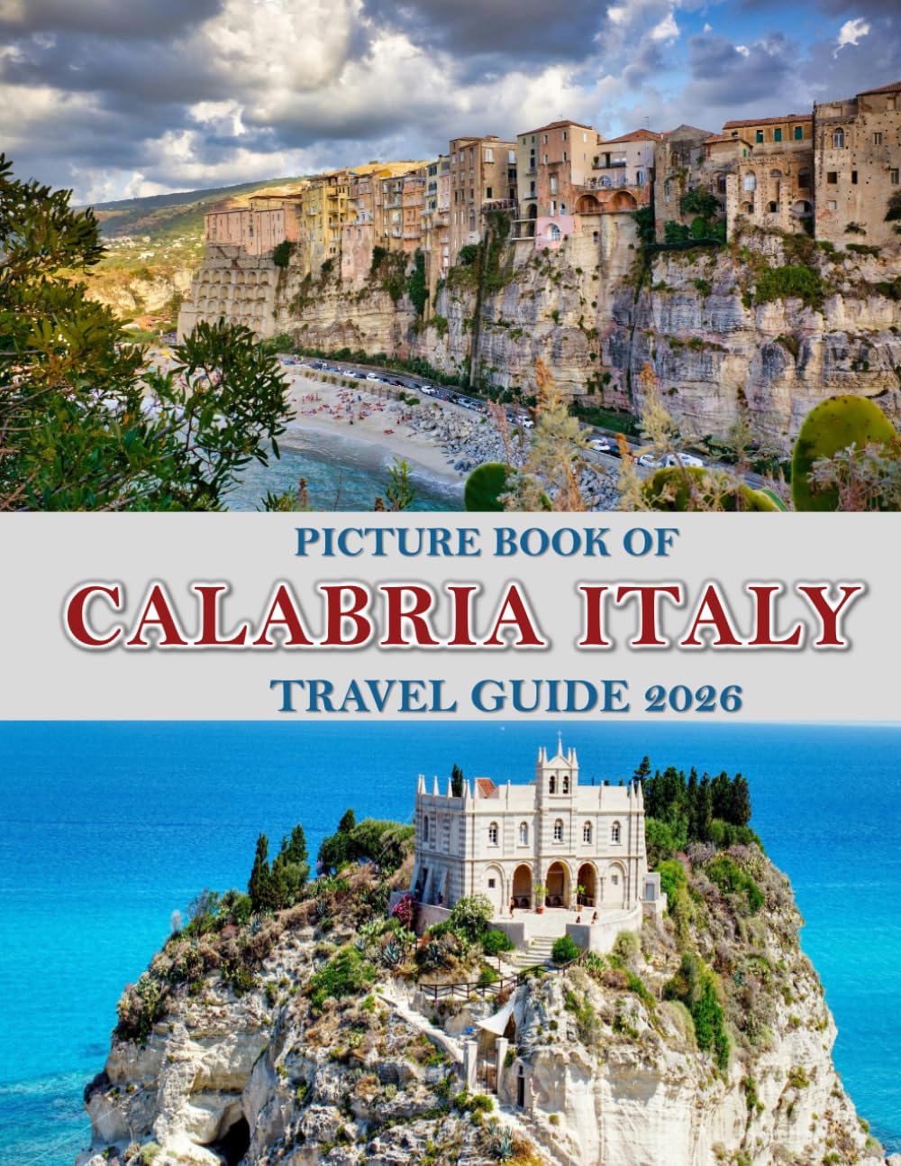 Calabria: Beautiful photos showing an amazing country, its architecture and unique charm-perfect for travel lovers.