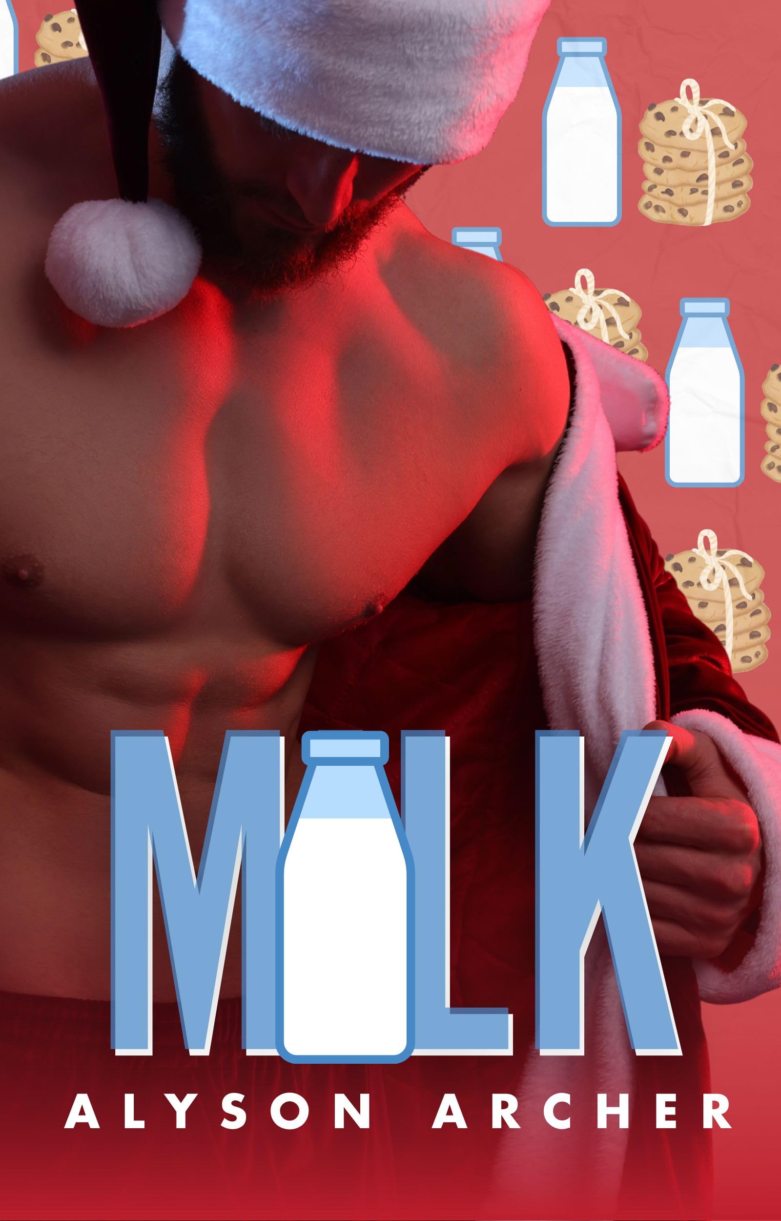 Milk (Unhinged Holidays Book 2)