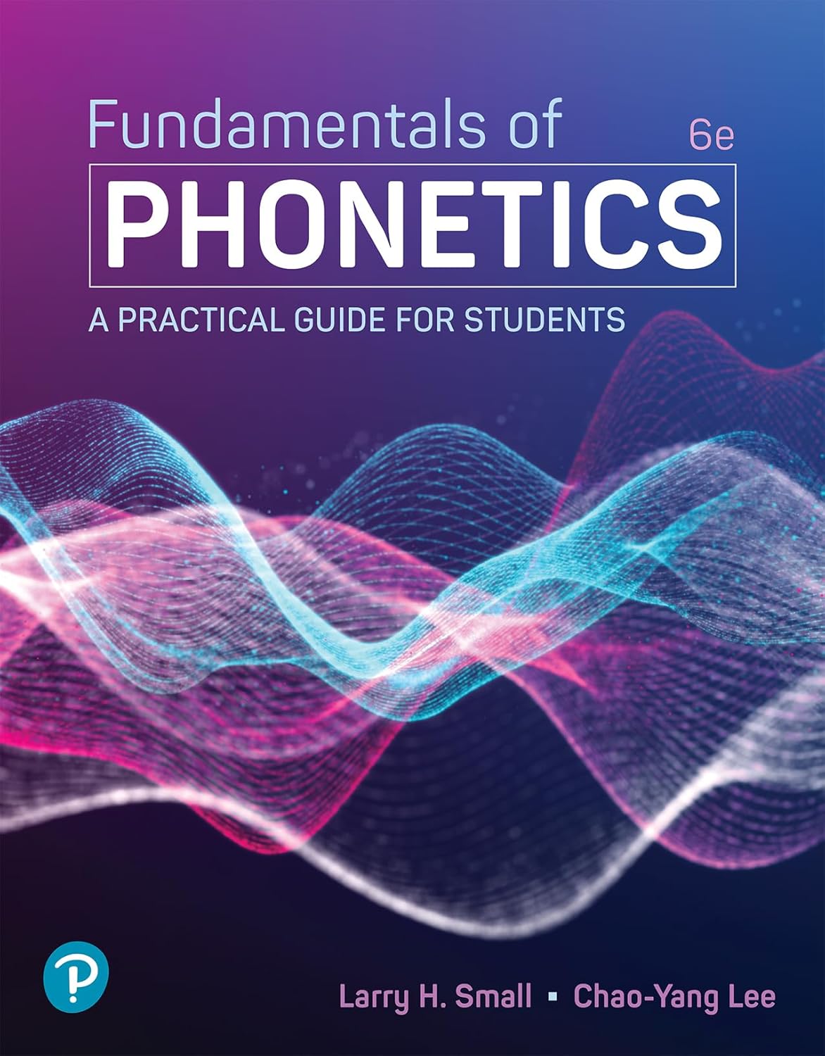 Amazon.com: Fundamentals of Phonetics: A Practical Guide for Students ...