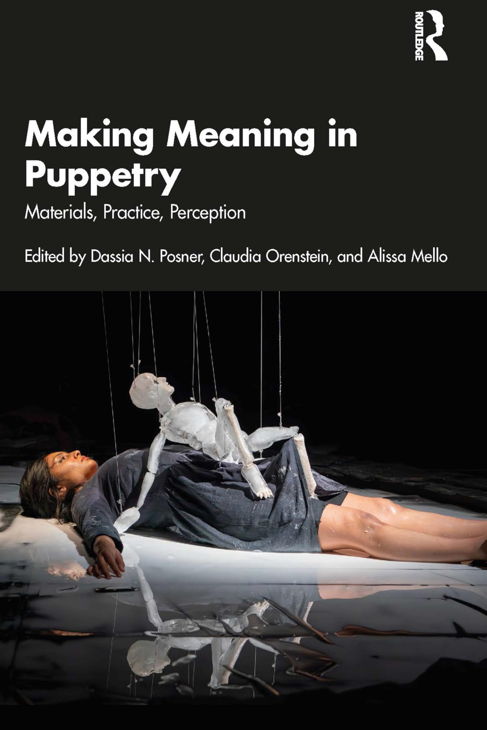 Making Meaning in Puppetry: Materials, Practice, Perception