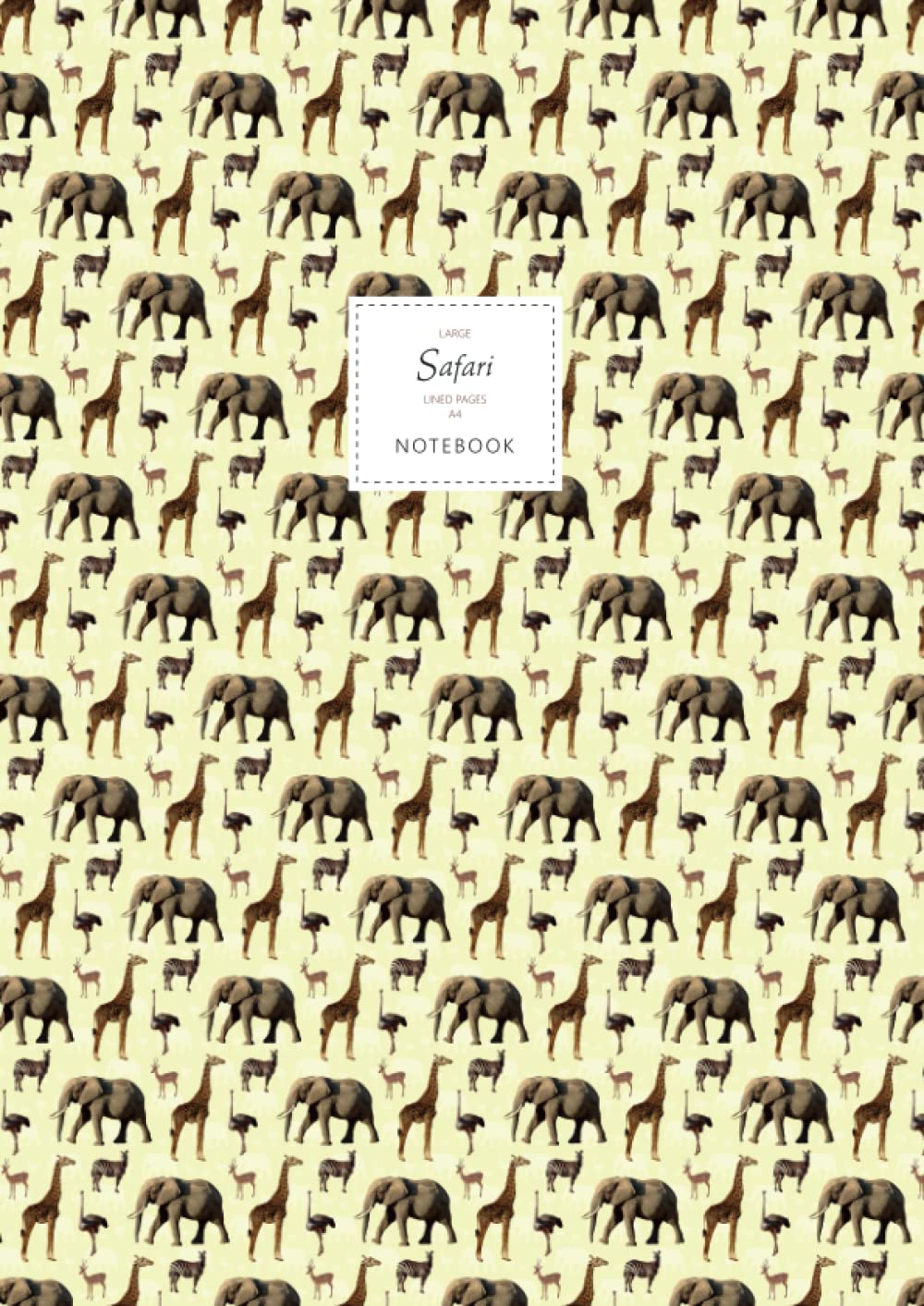 Safari Notebook - Lined Pages - A4 - Premium: (Yellow Edition) Fun Animal Notebook 192 lined pages (A4 / 8.27x11.69 inches / 21x29.7cm)